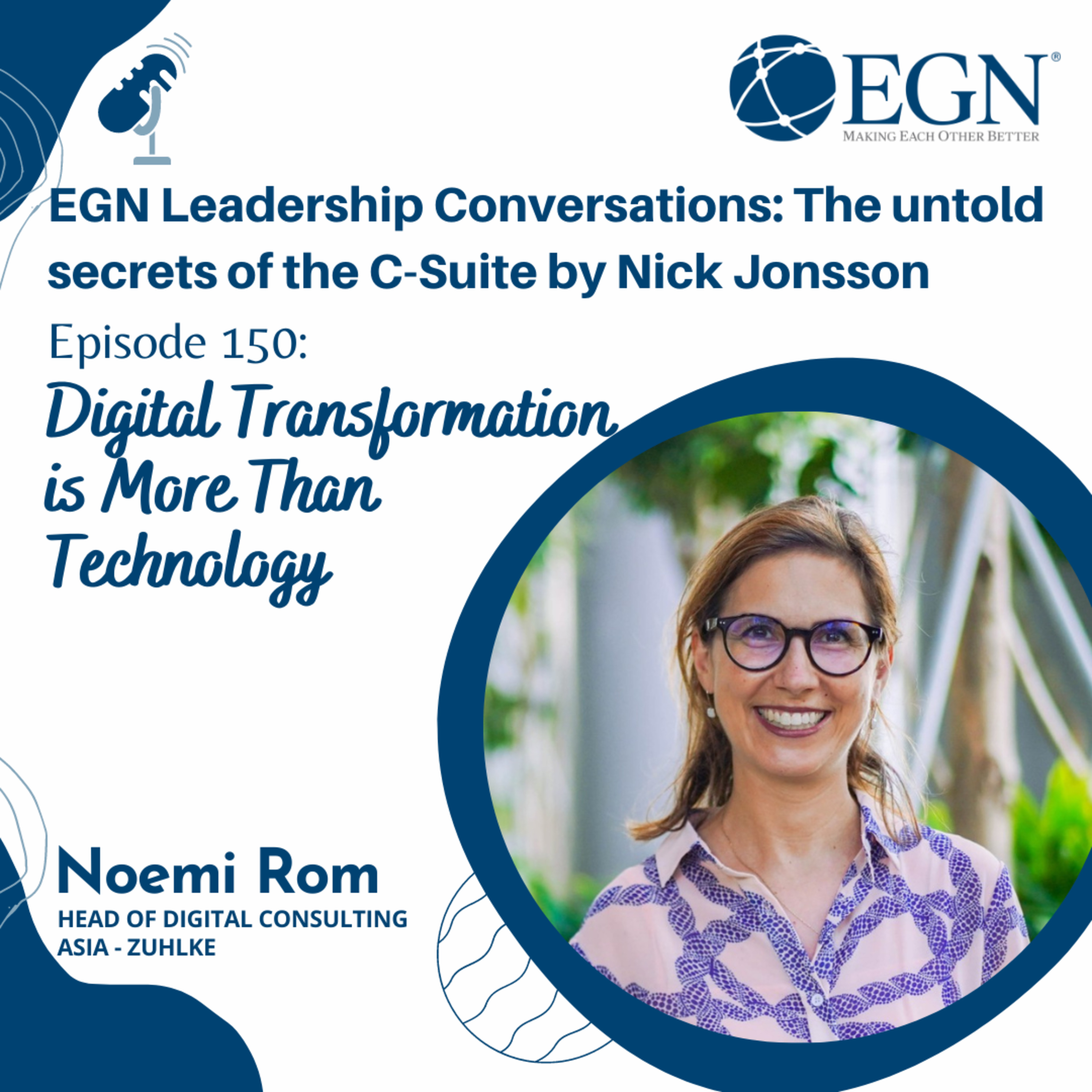 Episode 150: Noemi Rom - Digital Transformation is more than Technology