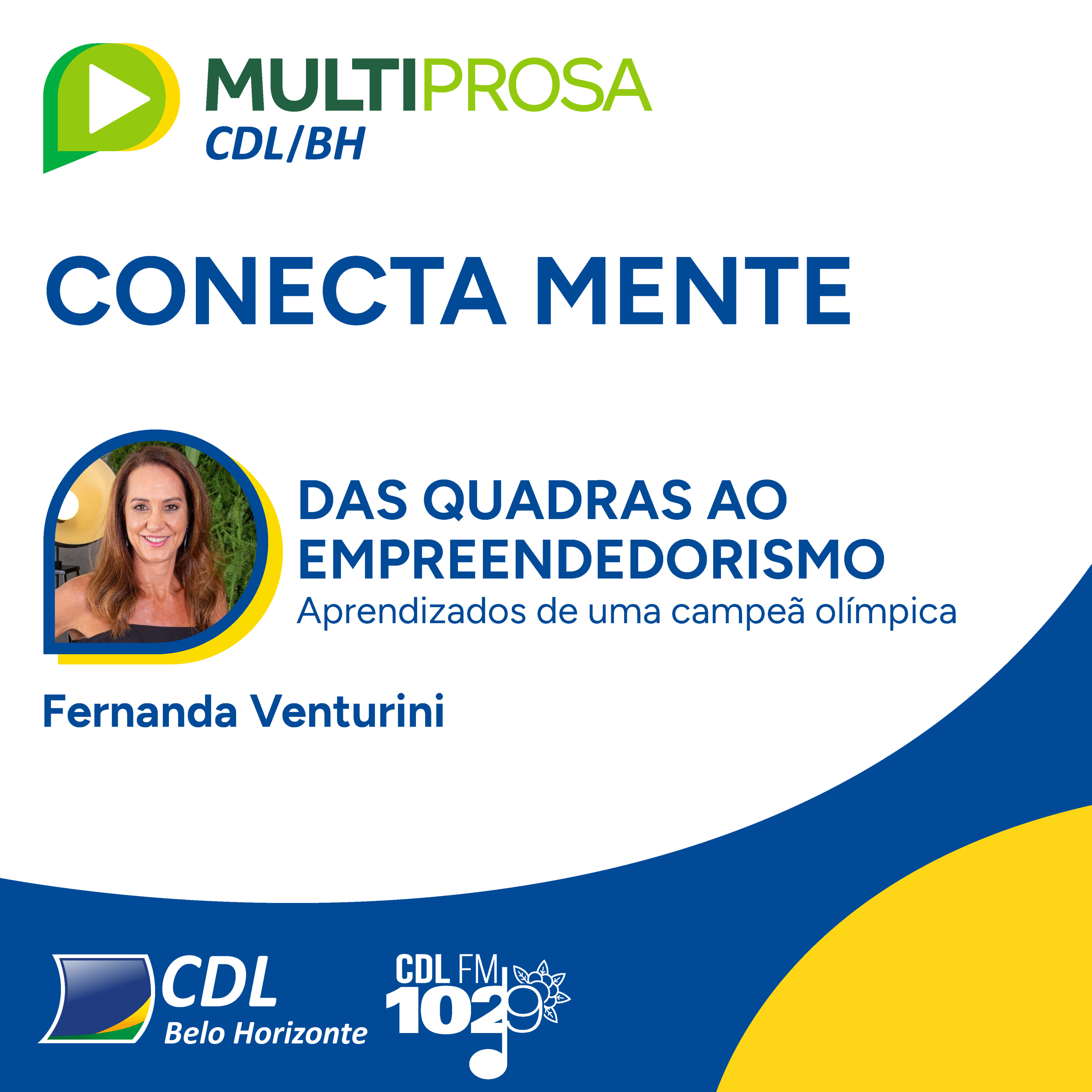 Das quadras ao empreendedorismo: Aprendizados de uma campeã olímpica | Conecta Mente #213 episode artwork