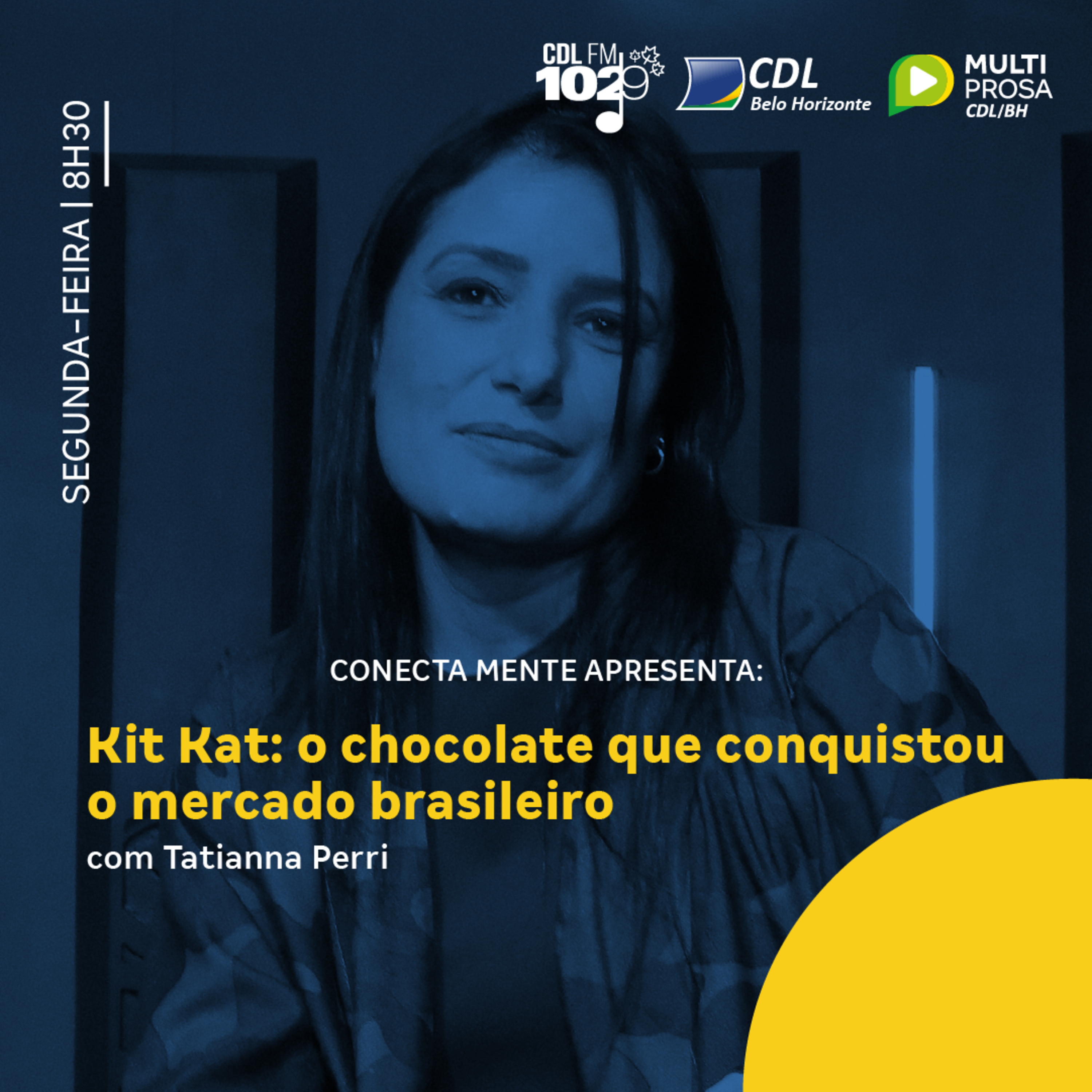 Kit Kat: o chocolate que conquistou o mercado brasileiro com Tatiana Perri | Conecta Mente #235 episode artwork