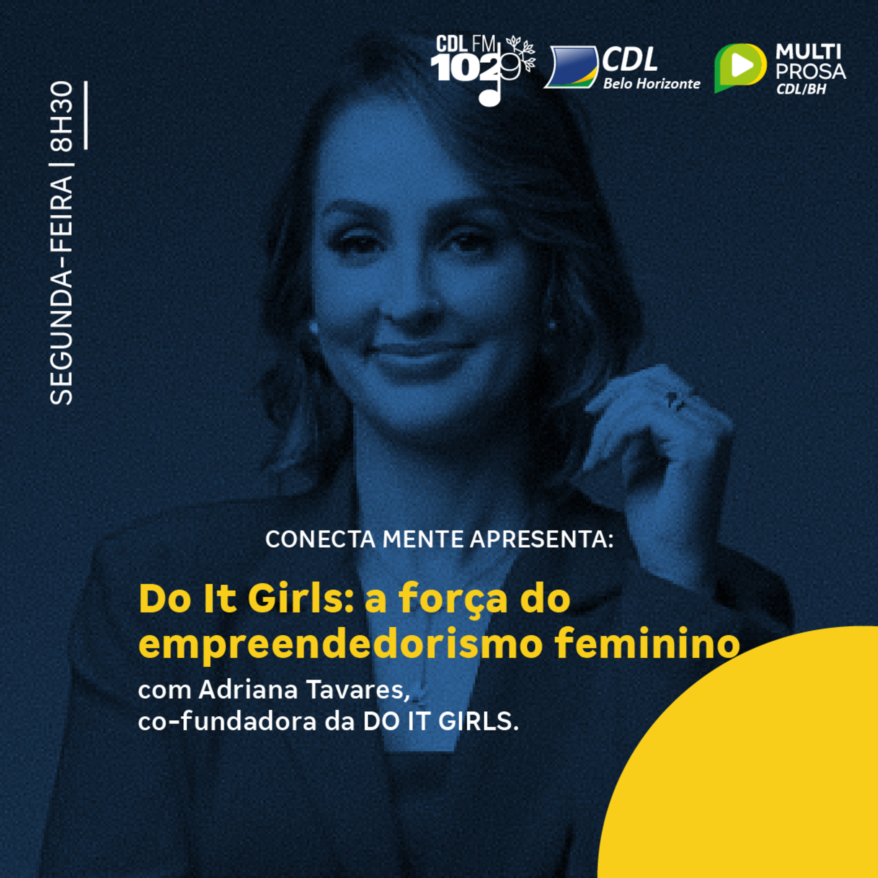 Do It Girls: a força do empreendedorismo feminino com Adriana Tavares | Conecta Mente #246 episode artwork
