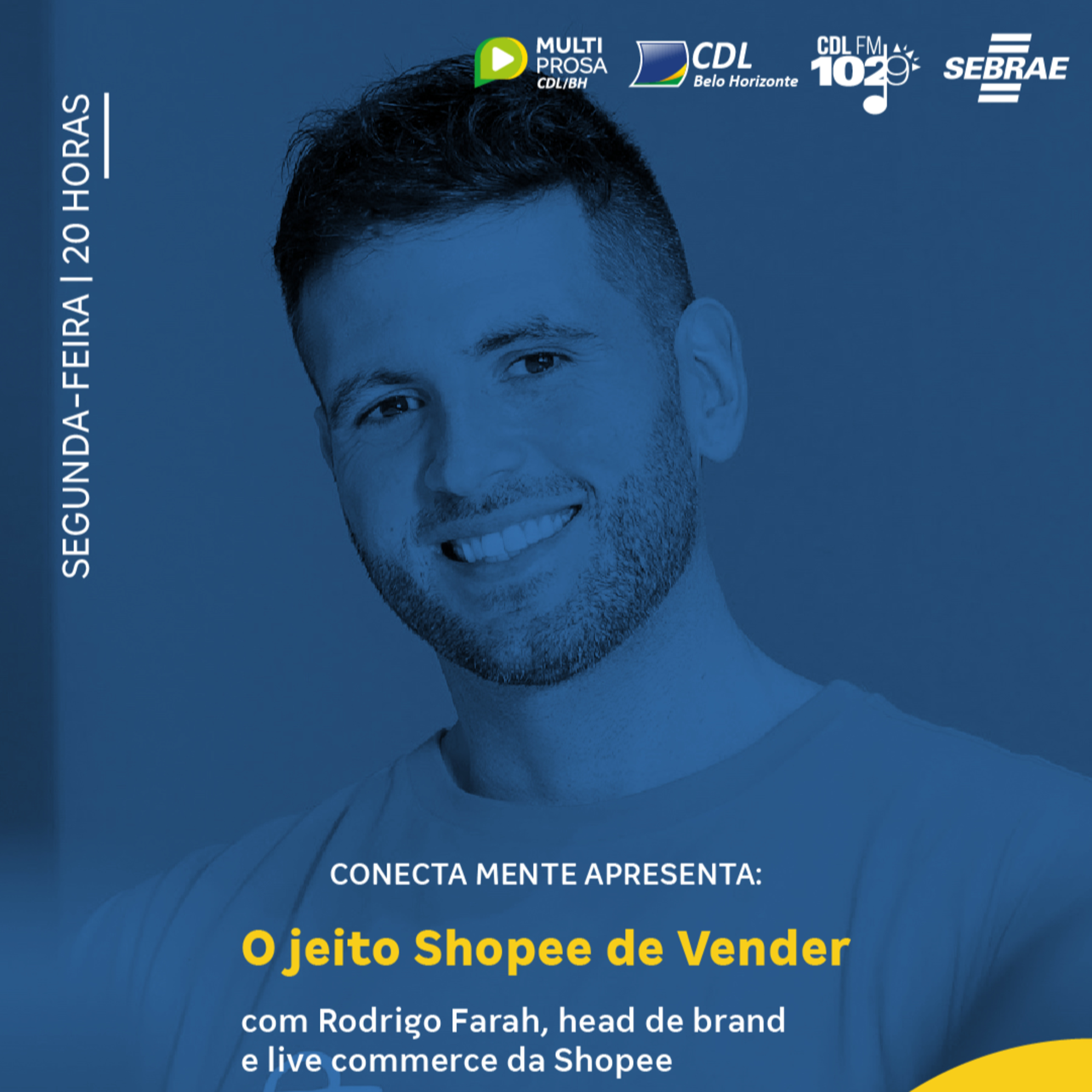 O jeito Shopee de vender com Rodrigo Farah | Conecta Mente #254 episode artwork