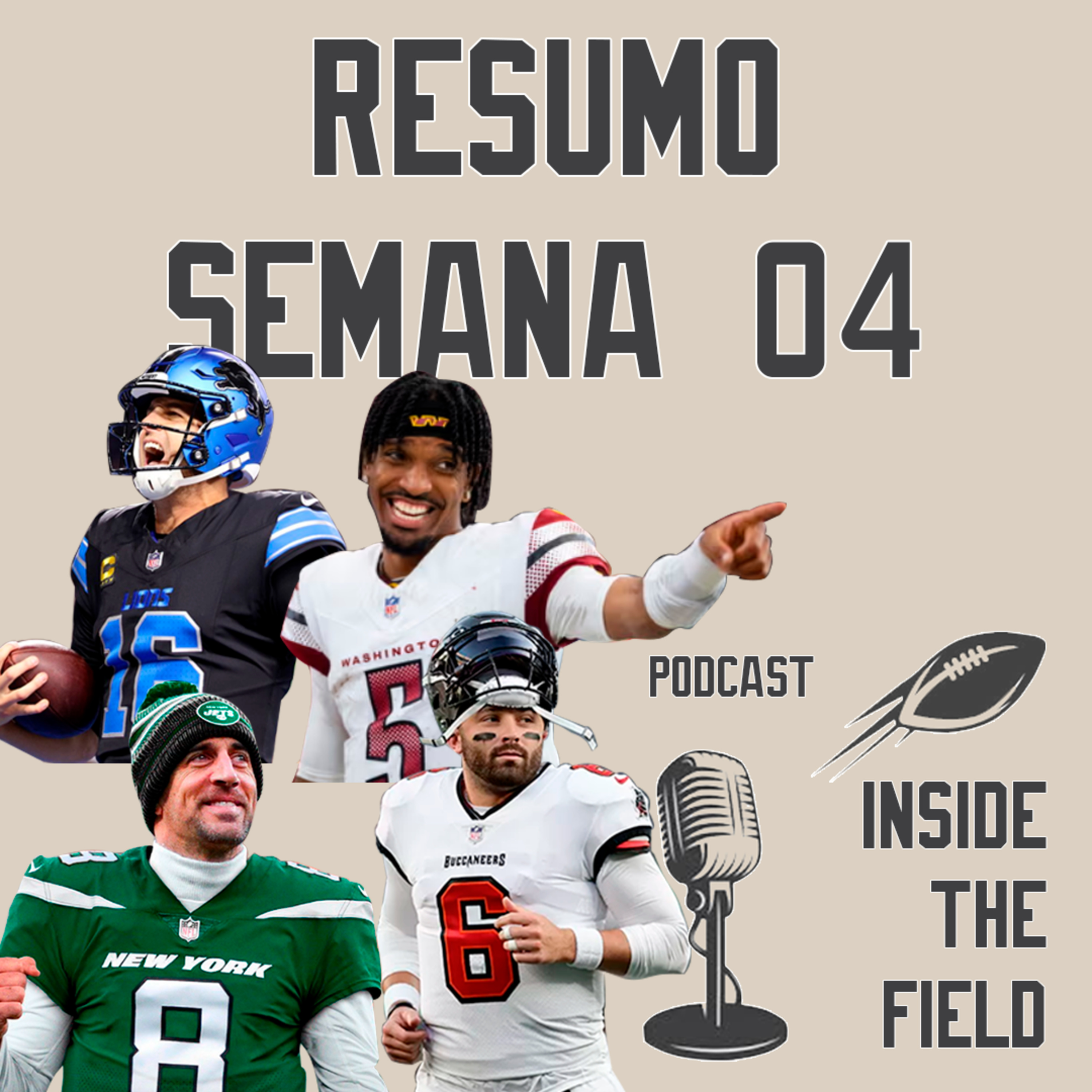 Inside The Field - 22 - Resumo Semana 04 da NFL episode artwork