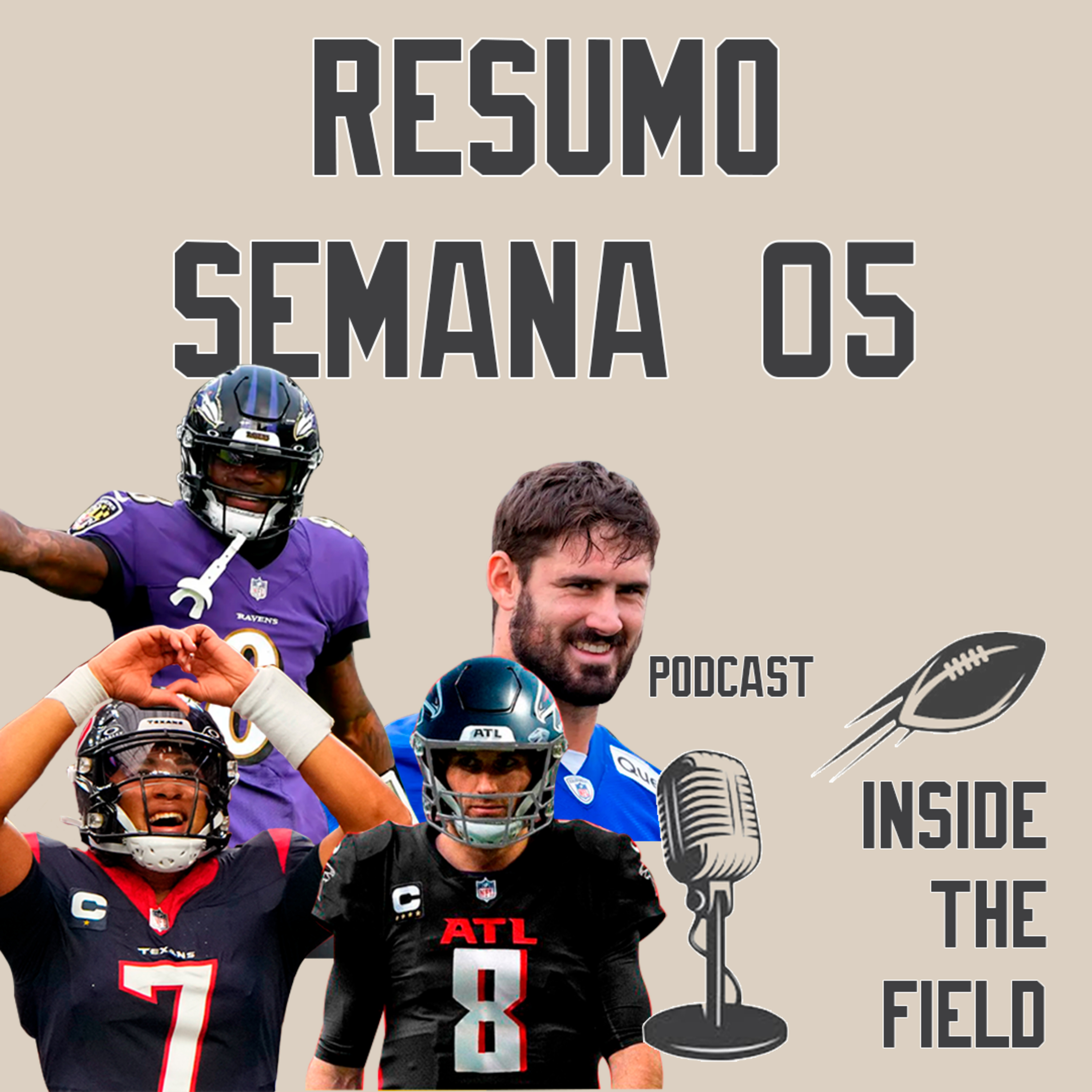 Inside The Field - 24 - Resumo Semana 05 da NFL episode artwork