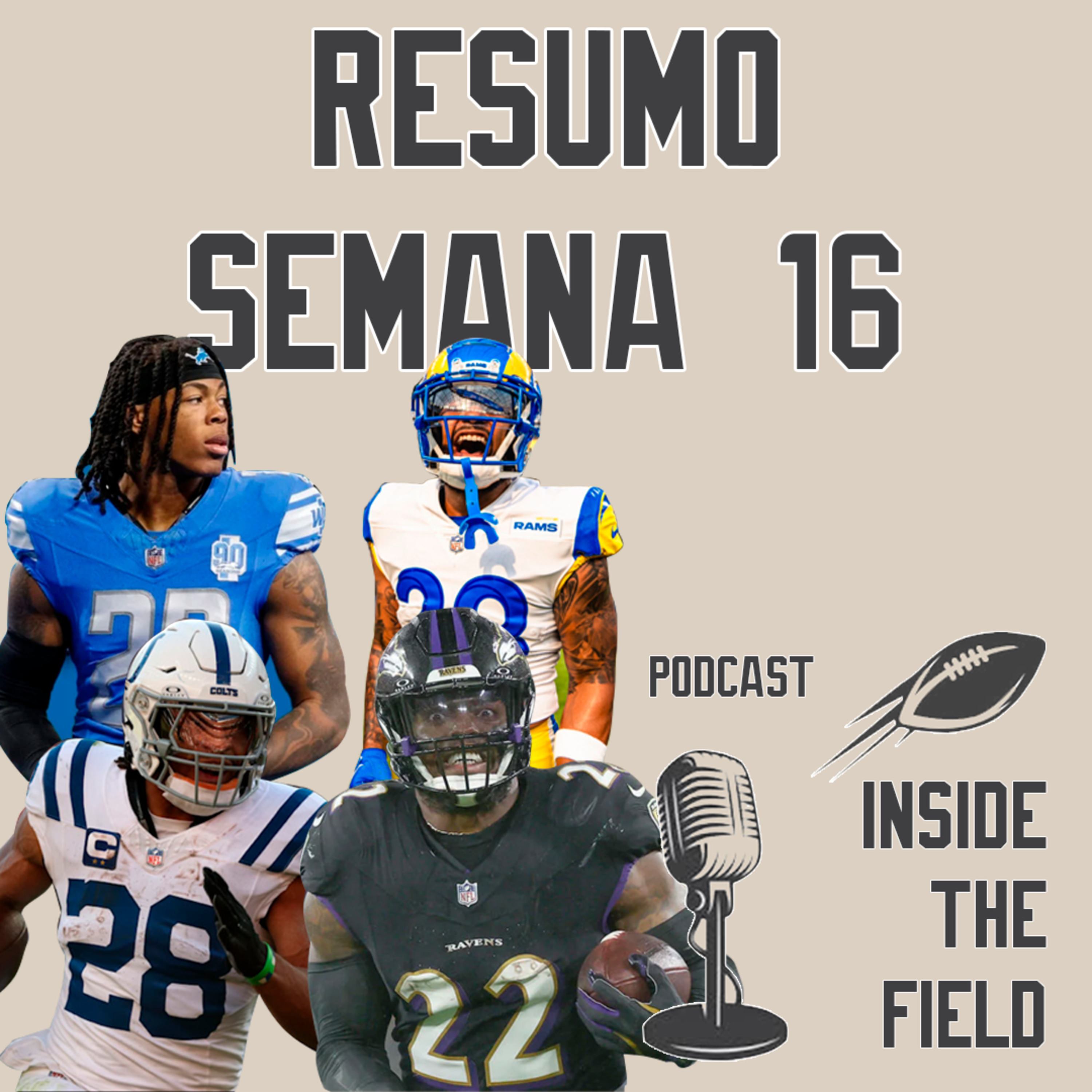 Inside The Field - 46 - Resumo Semana 16 da NFL episode artwork