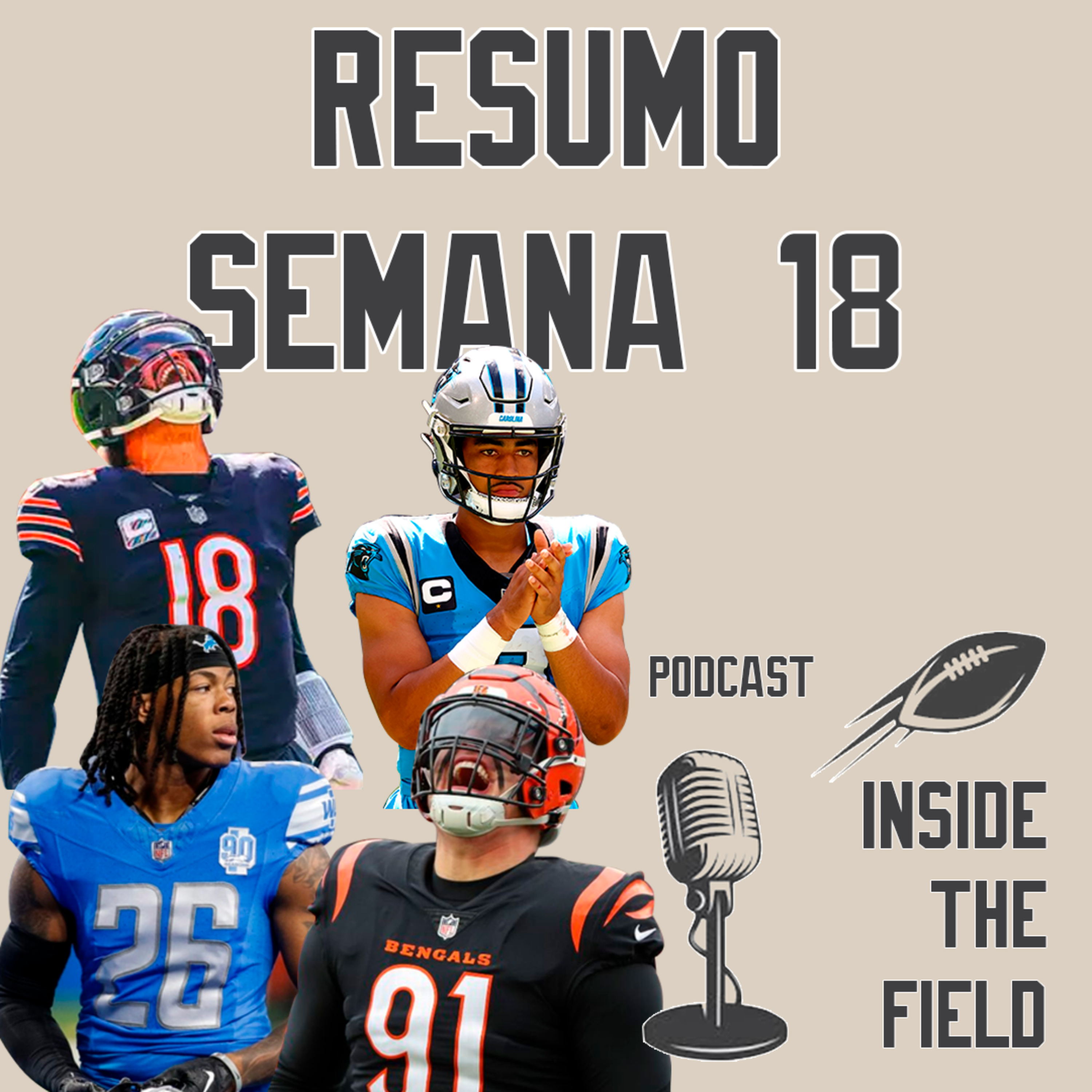 Inside The Field - 50 - Resumo Semana 18 da NFL episode artwork