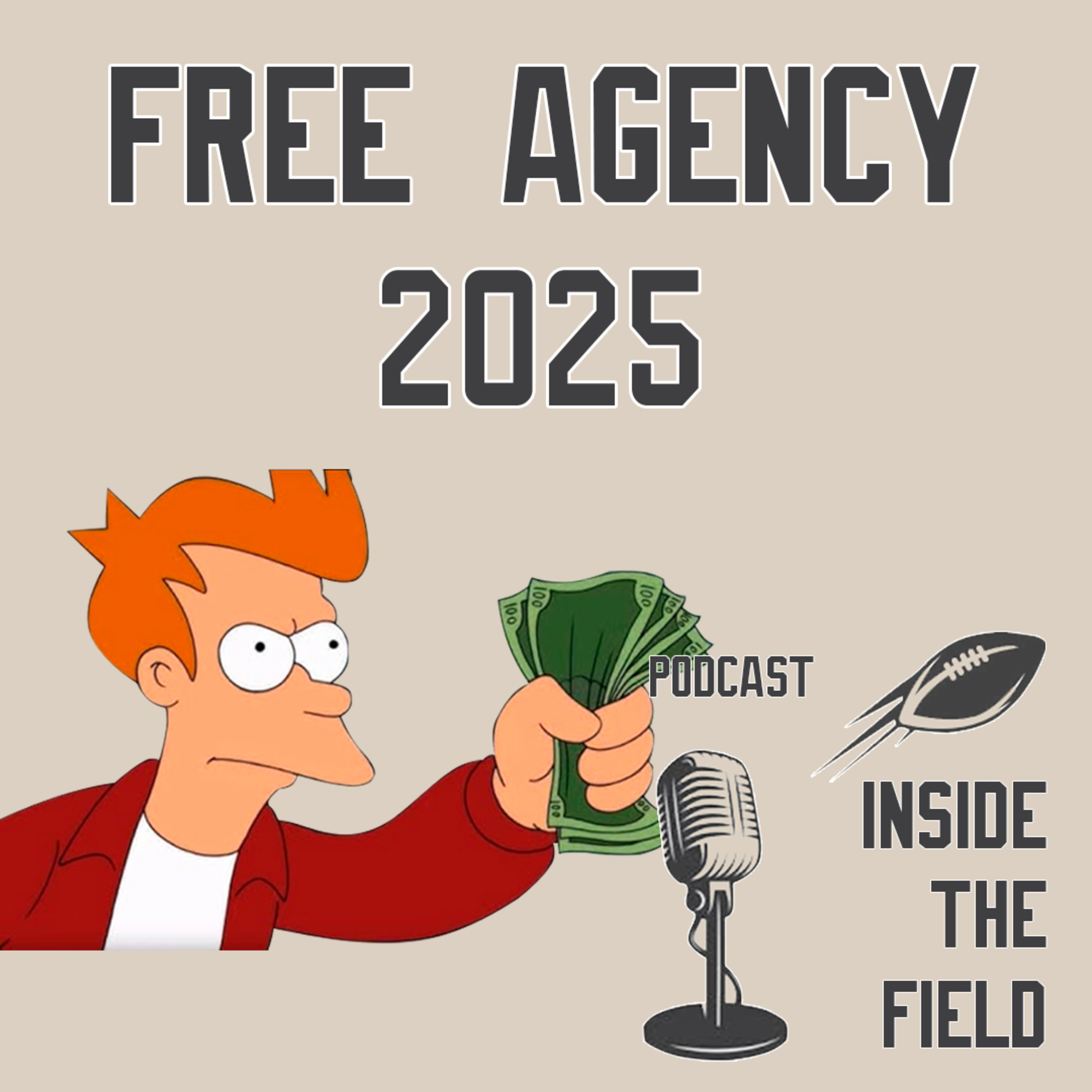 Inside The Field - 60 - Free Agency 2025 episode artwork