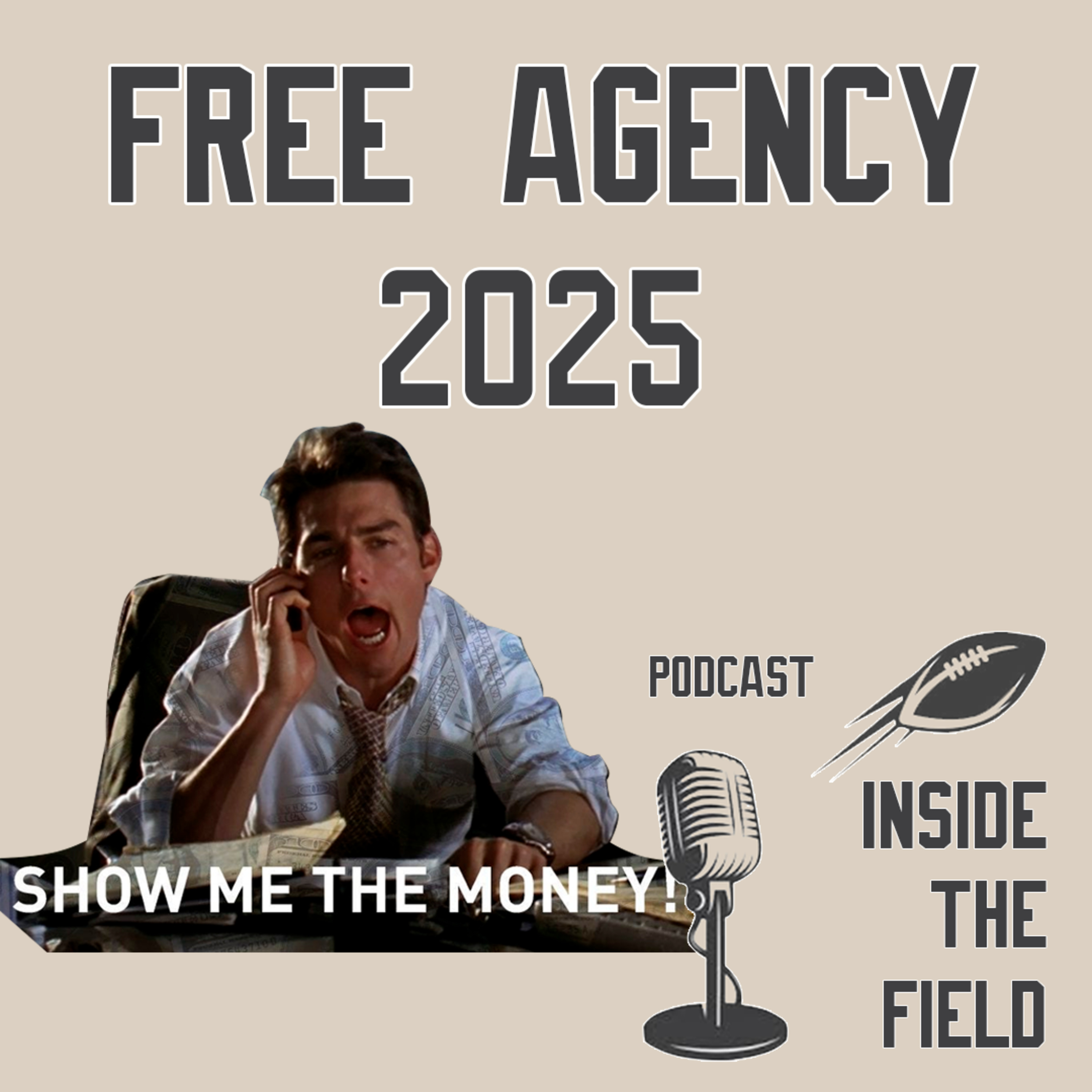 Inside The Field - 61 - Free Agency 2025 part 02 episode artwork