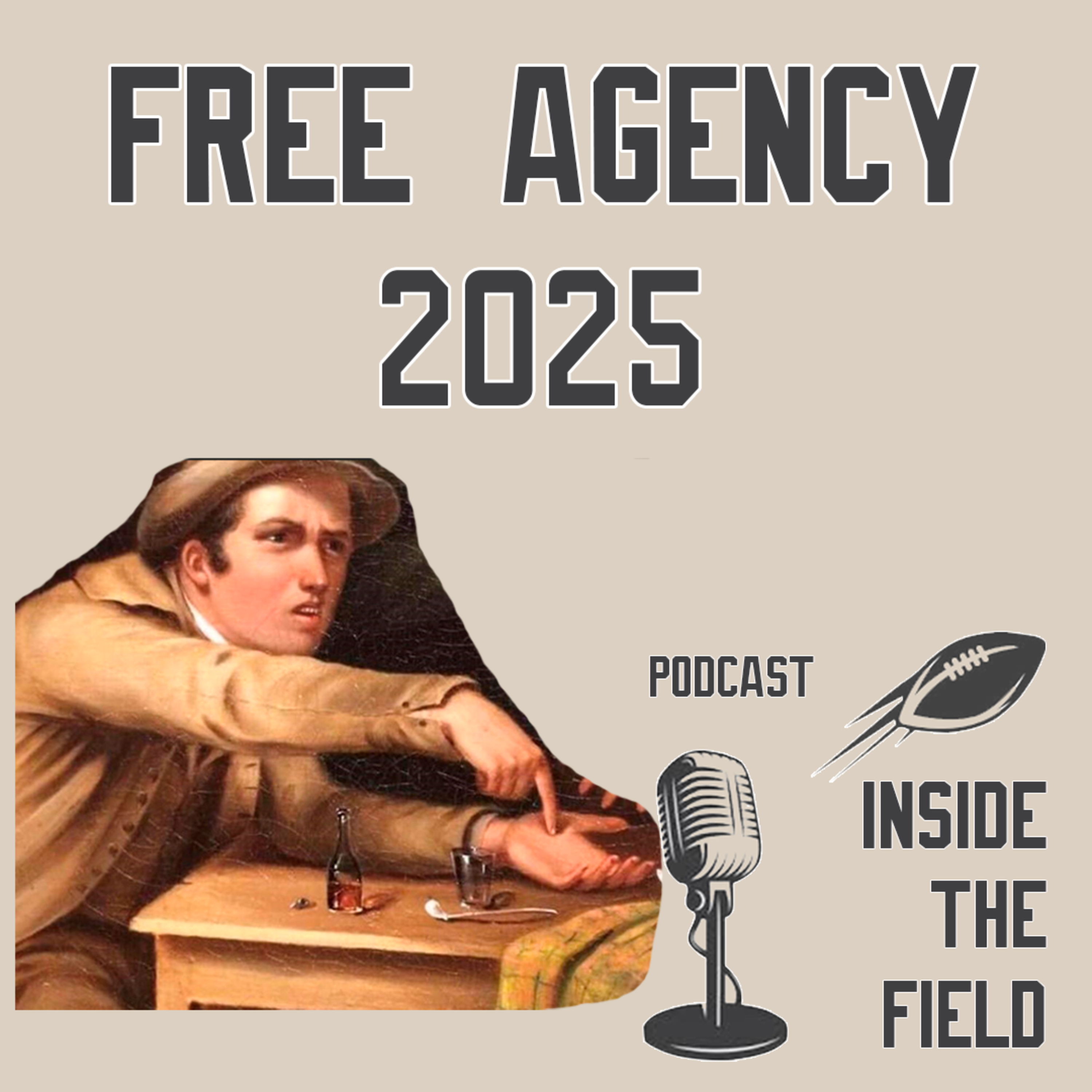 Inside The Field - 62 - Free Agency 2025 part 03 episode artwork