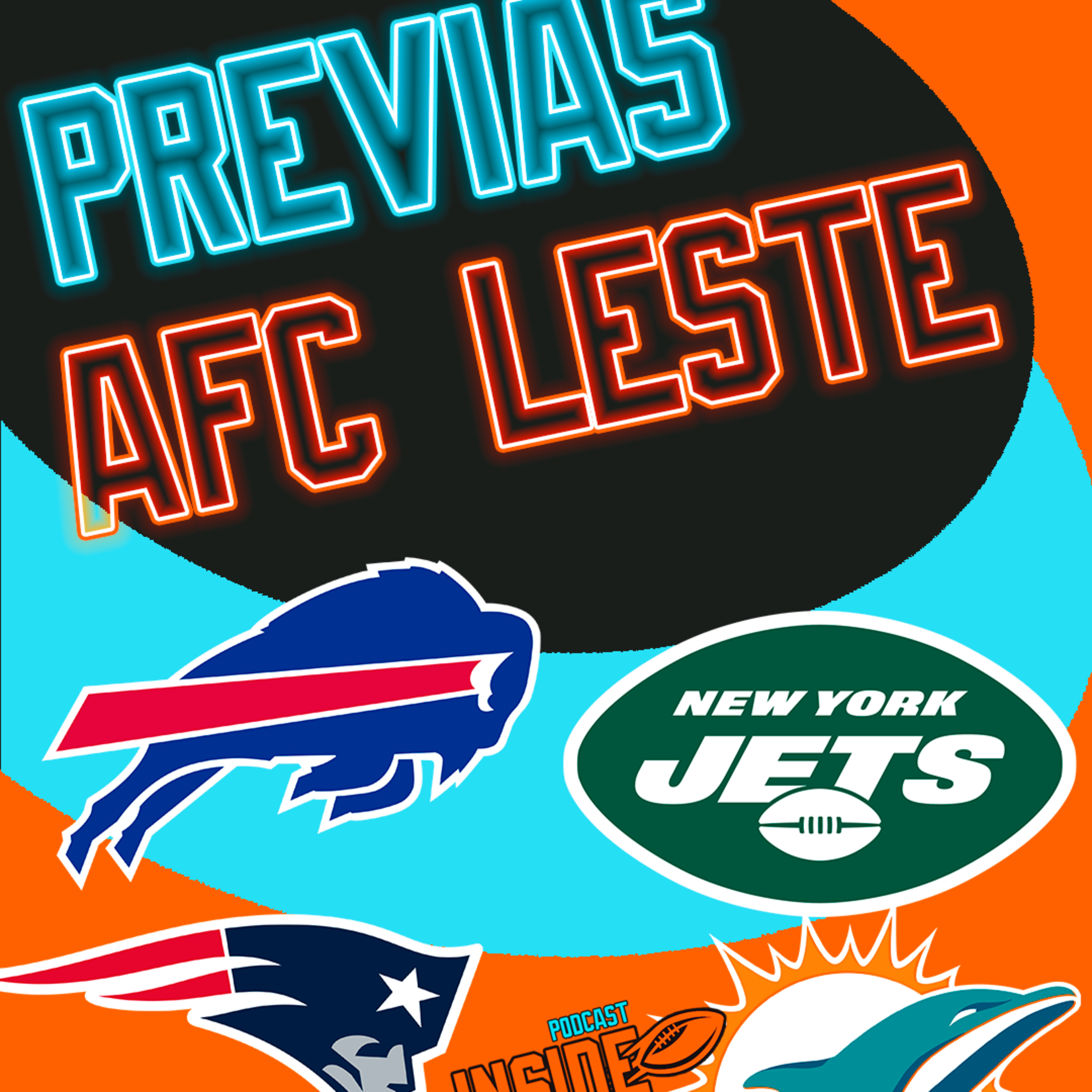 Inside The Field - 68 - Previas AFC Leste episode artwork