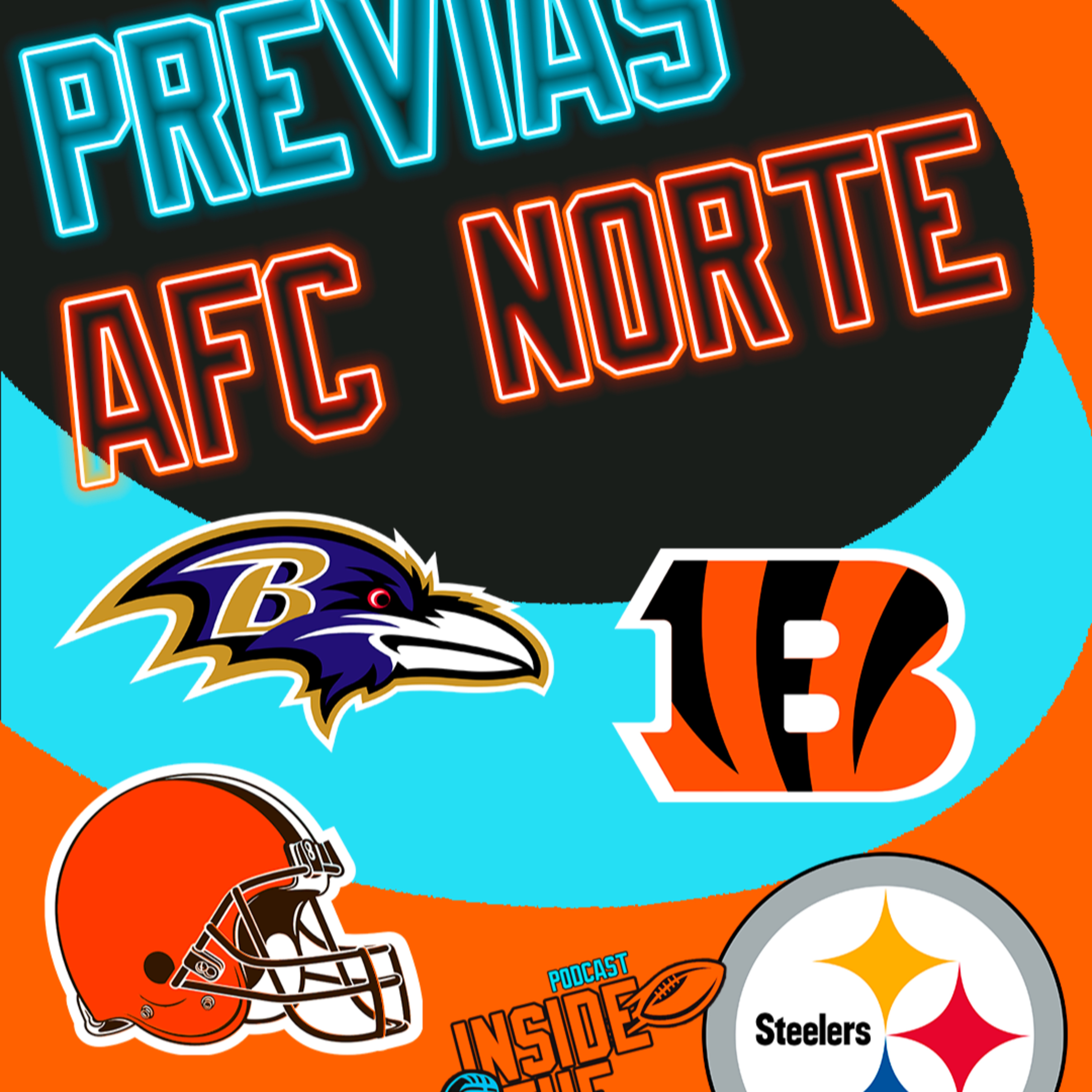 Inside The Field - 72 - Previas AFC Norte episode artwork