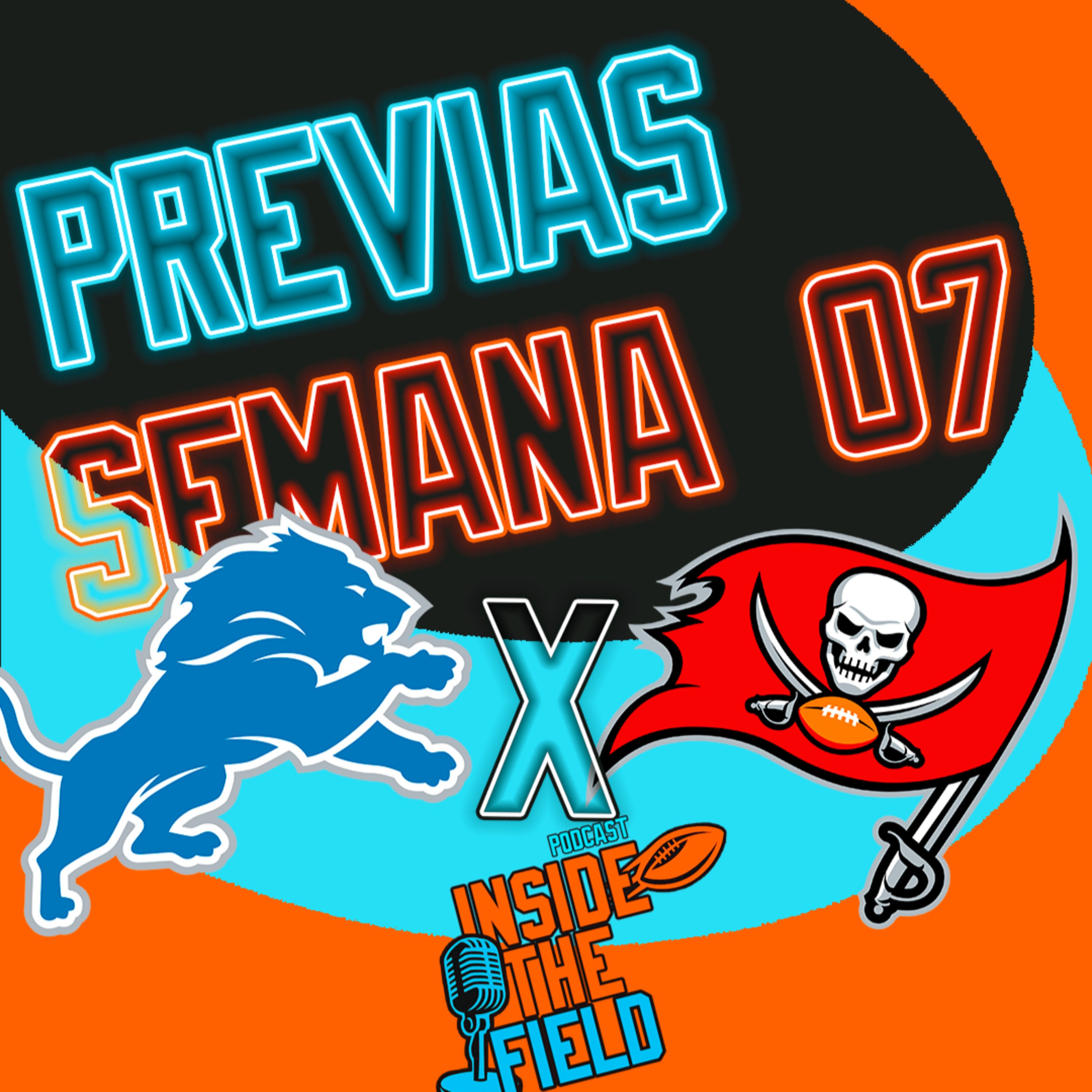 Inside The Field - 86 - Previas Semana 07 episode artwork