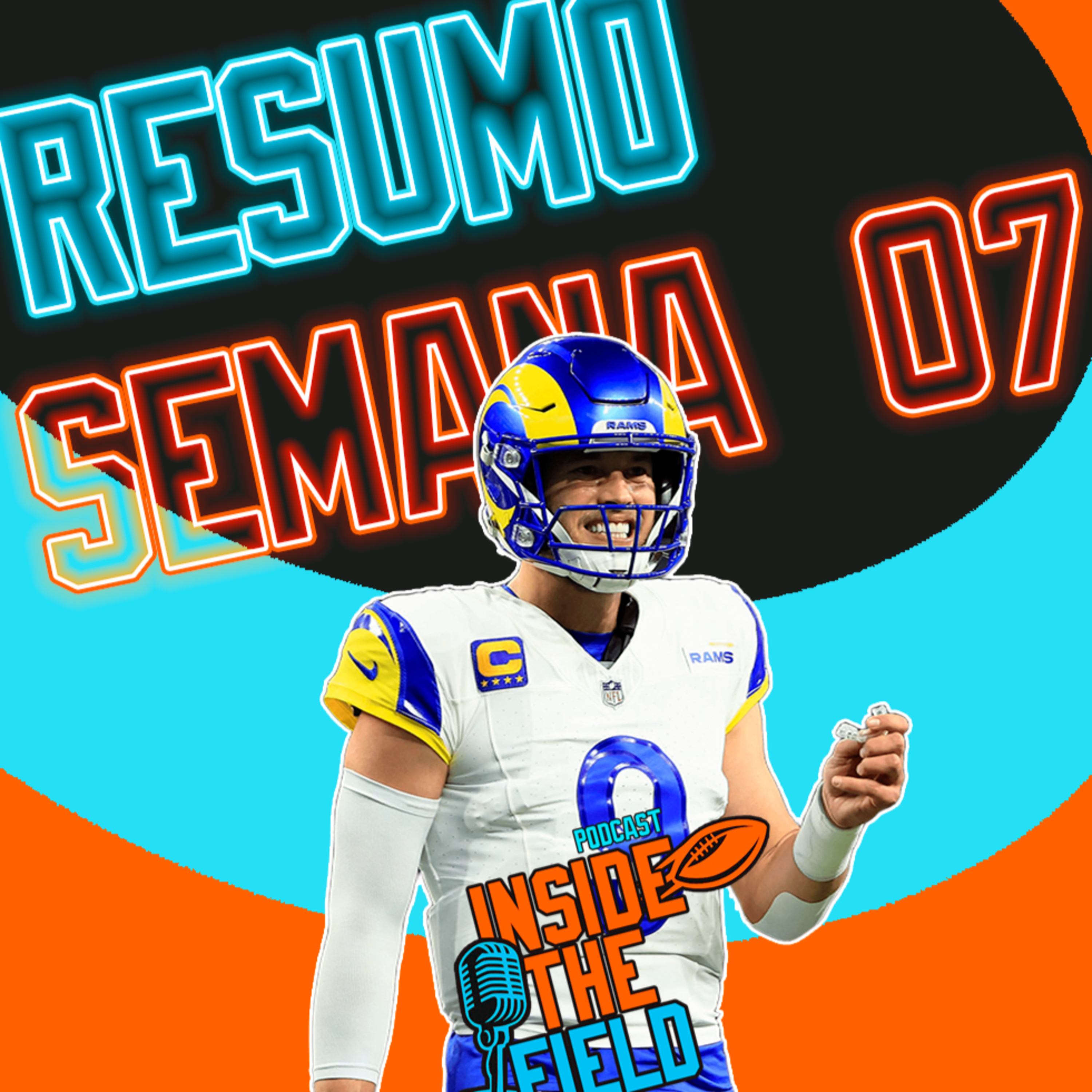 Inside The Field - 87 - Resumo Semana 07 episode artwork