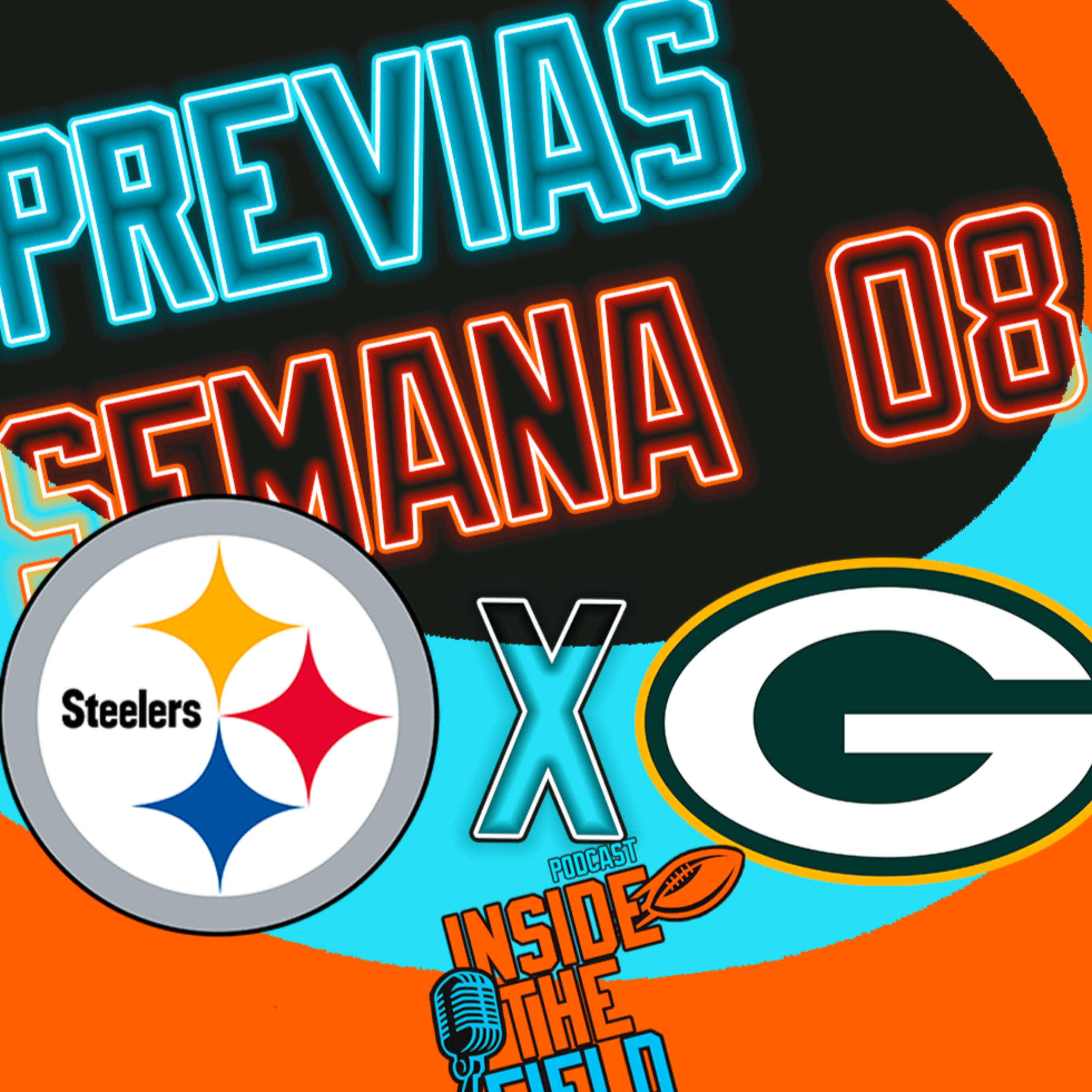 Inside The Field - 88 - Previas Semana 08 episode artwork