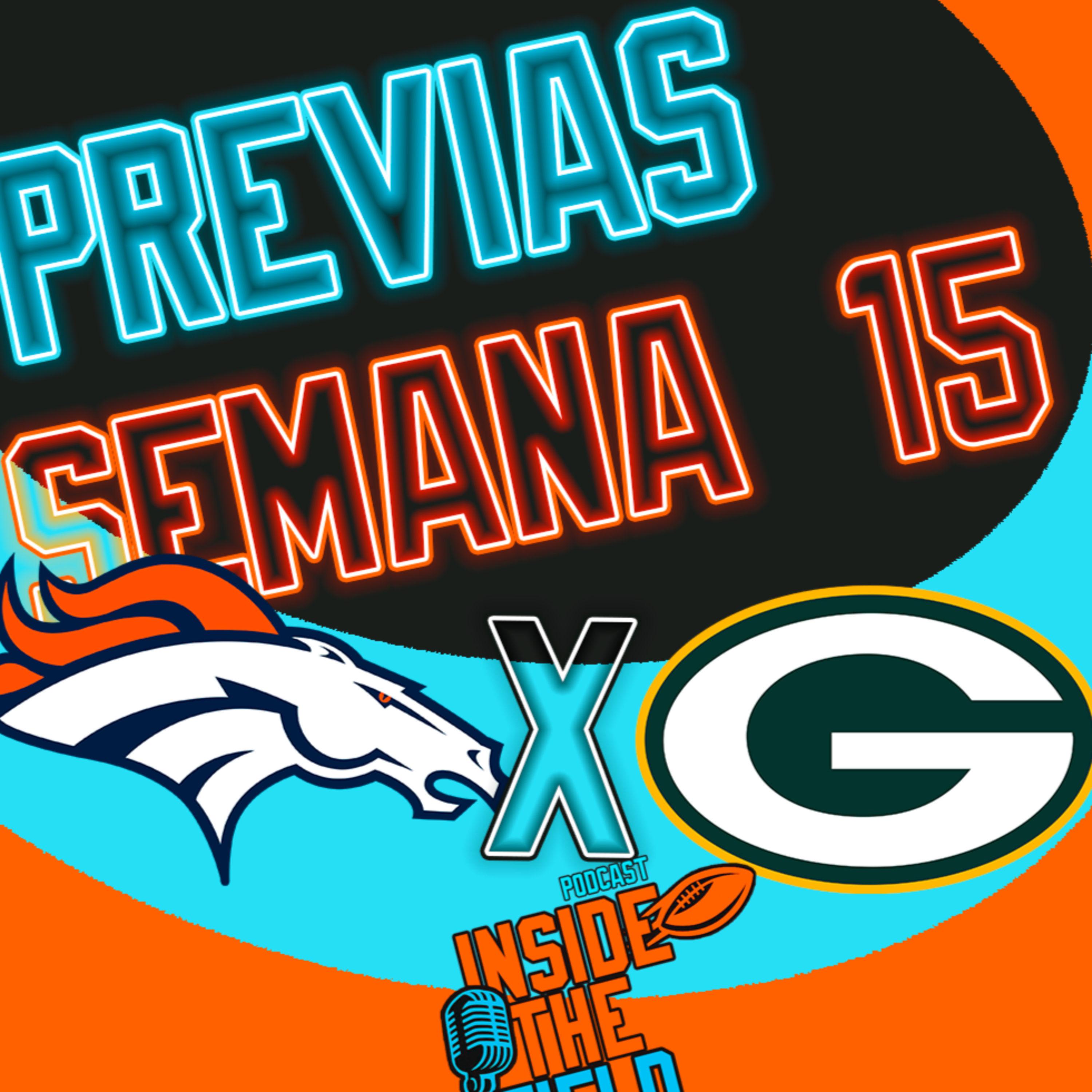 Inside The Field - 102 - Previas Semana 15 episode artwork