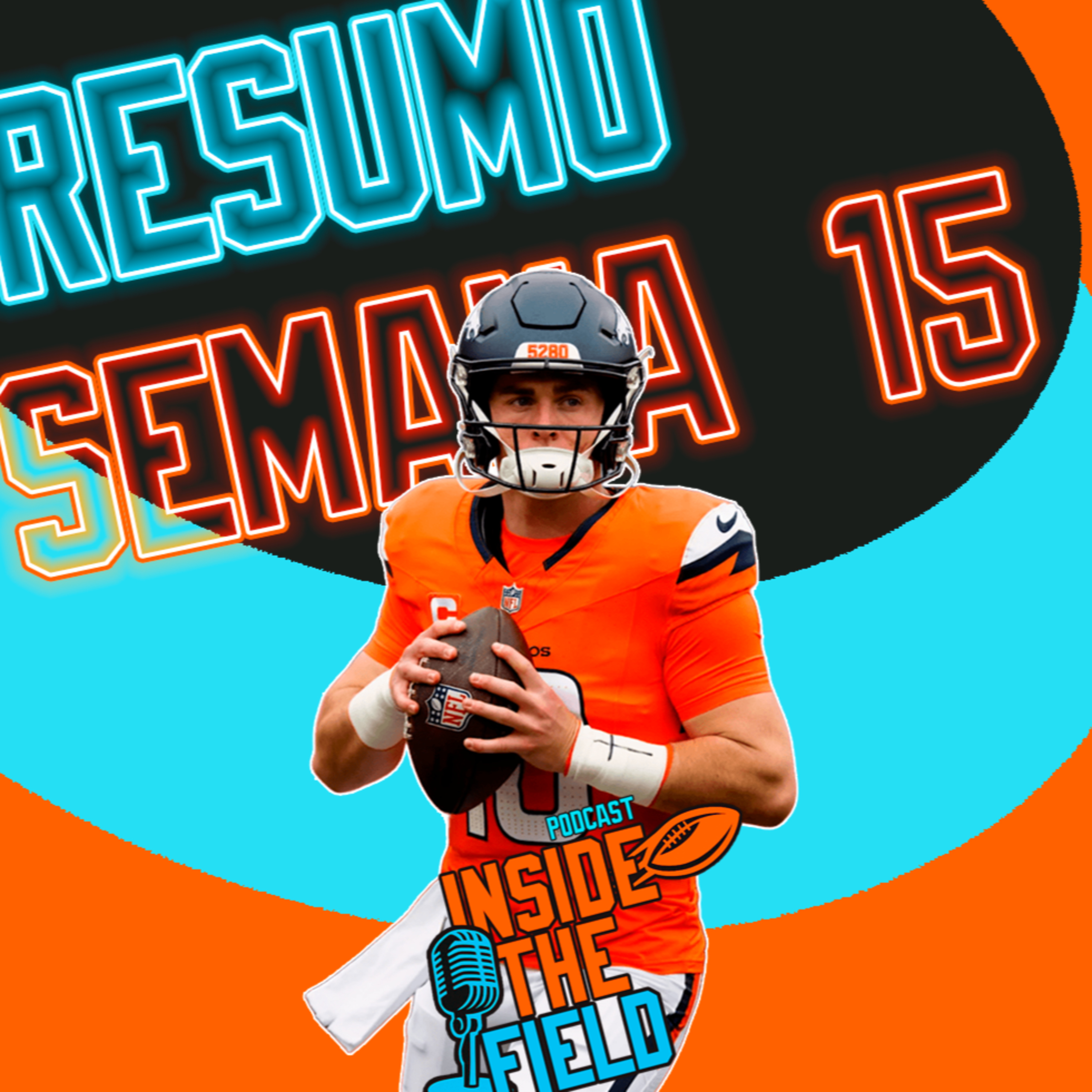 Inside The Field - 103 - Resumo Semana 15 episode artwork