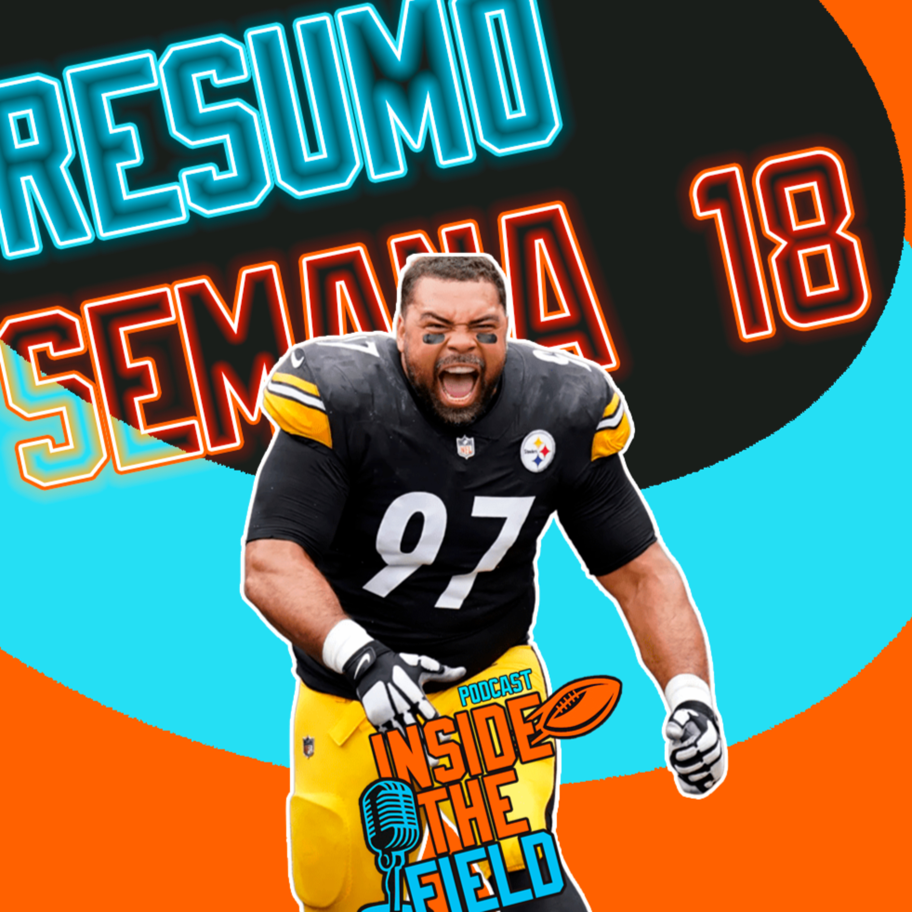 Inside The Field - 109 - Resumo Semana 18 episode artwork
