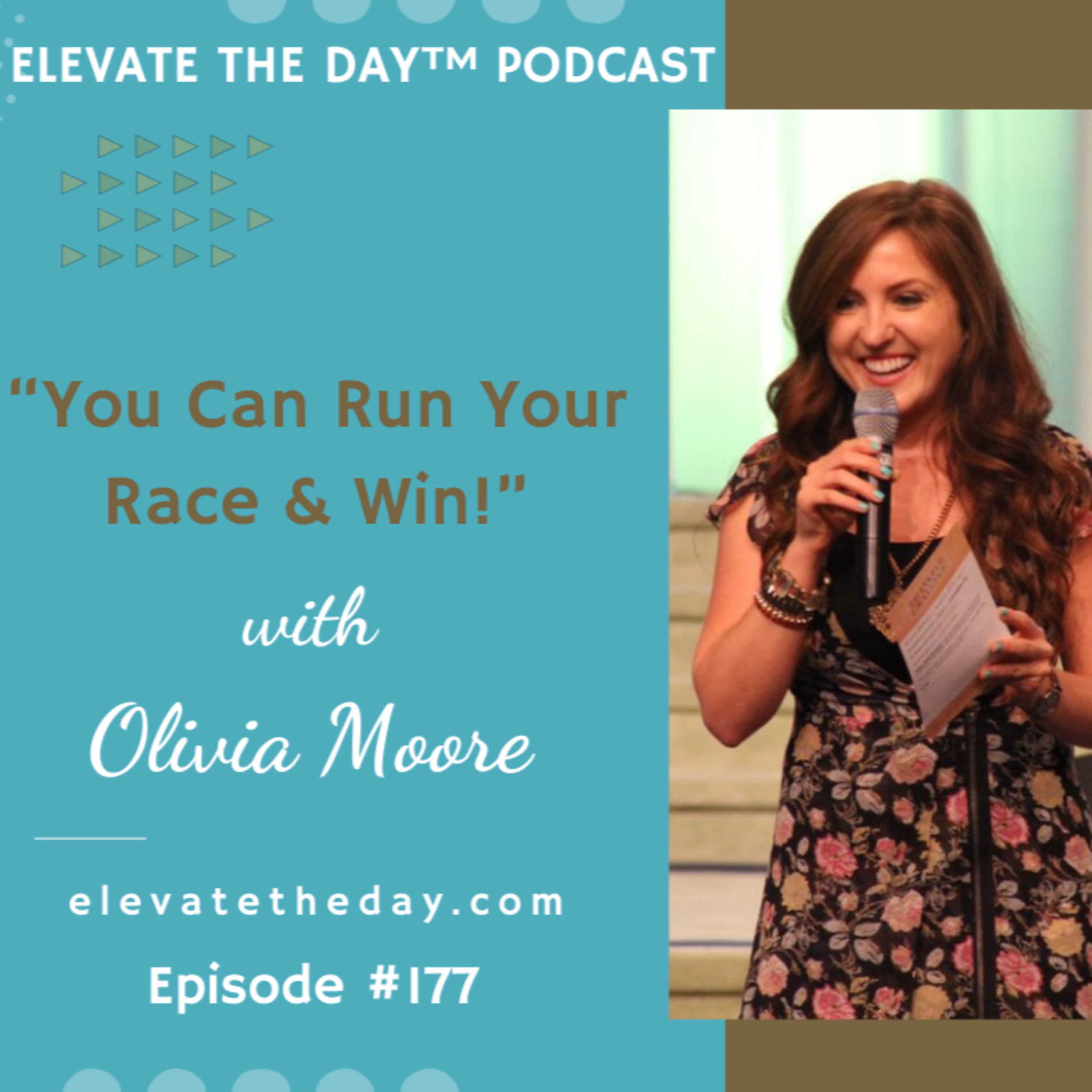 You Can Run Your Race And Win With Rev. Olivia Moore episode artwork