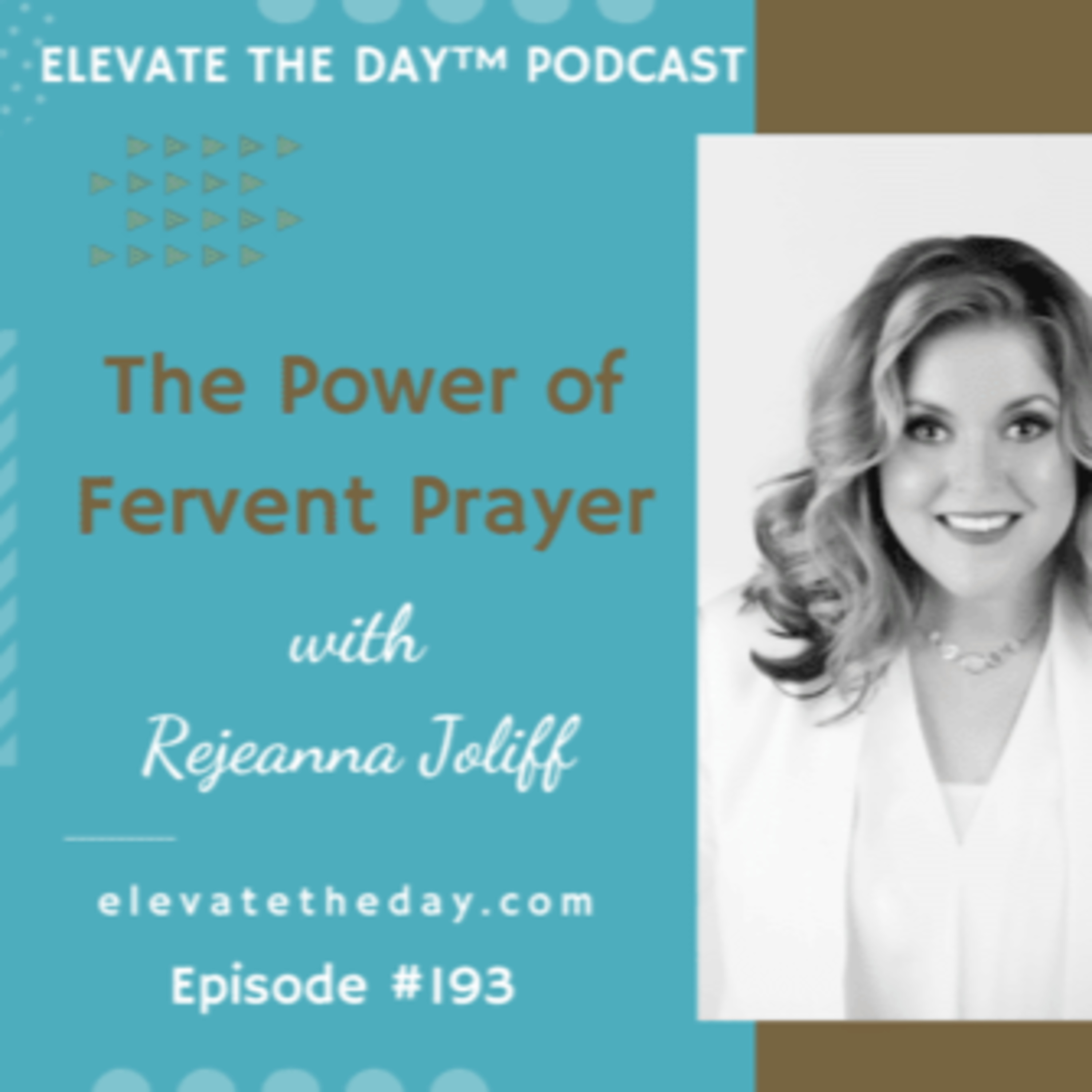 The Power of Fervent Prayer with Rev. ReJeanna Joliff episode artwork