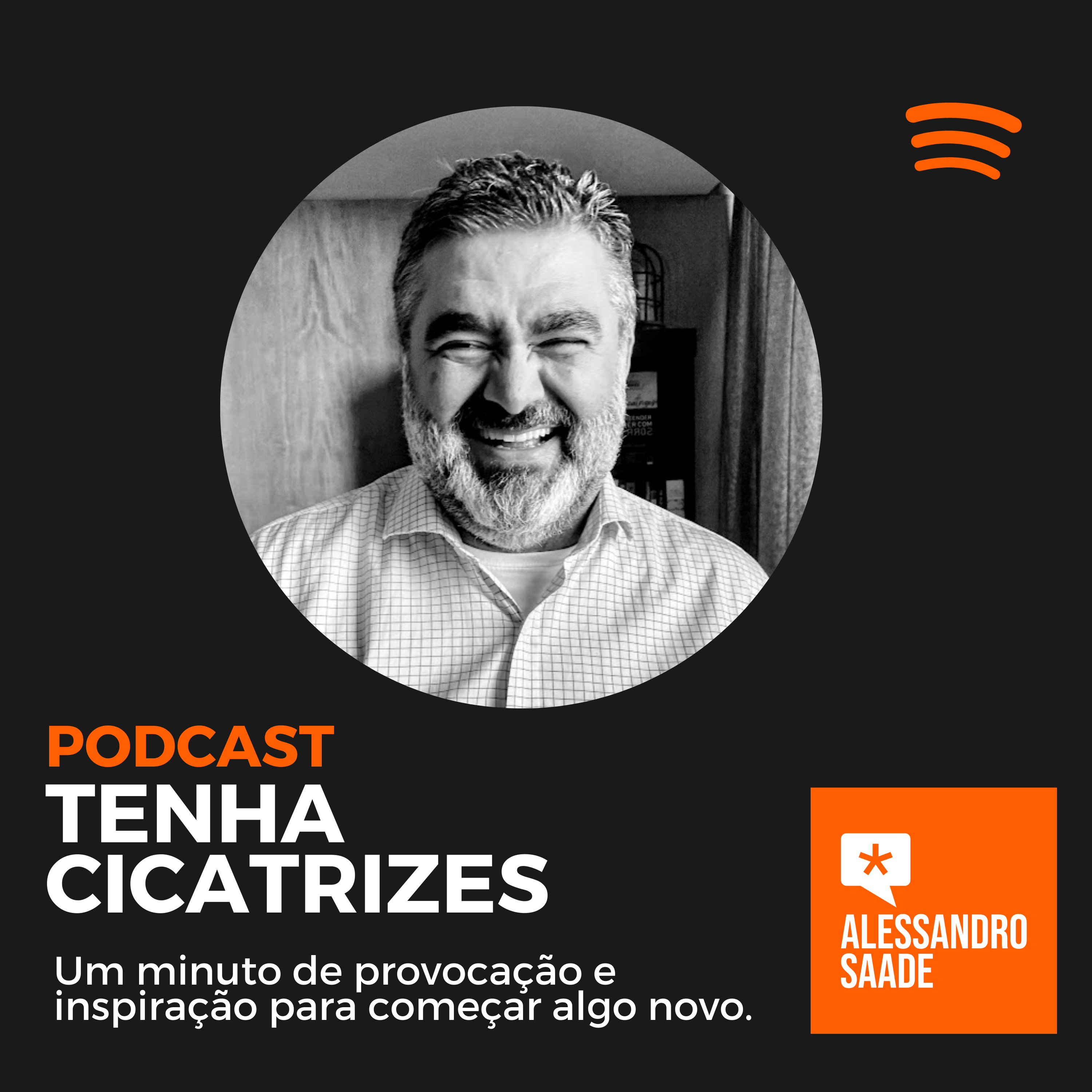 Tenha Cicatrizes - Alessandro Saade