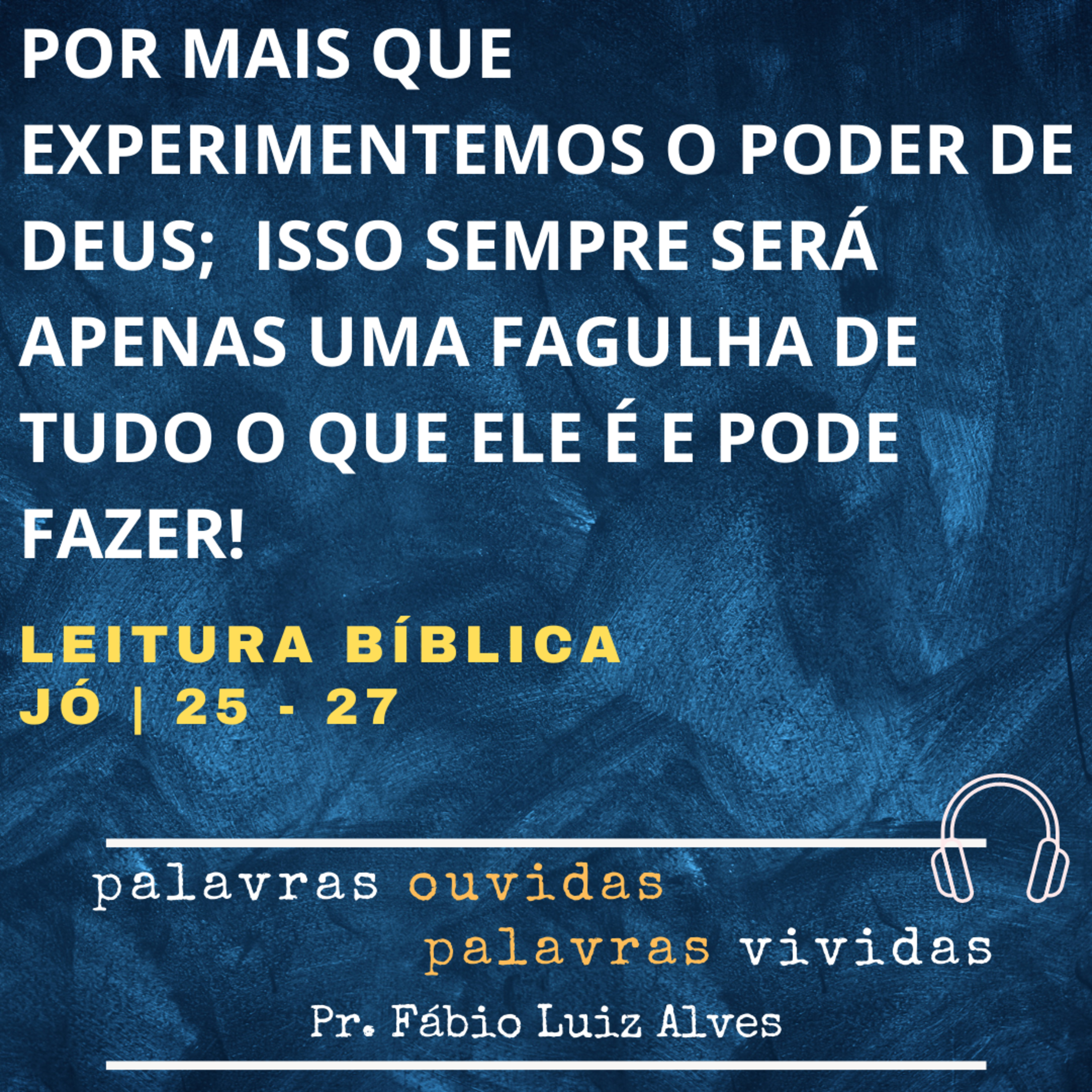 PALAVRAS OUVIDAS E VIVIDAS