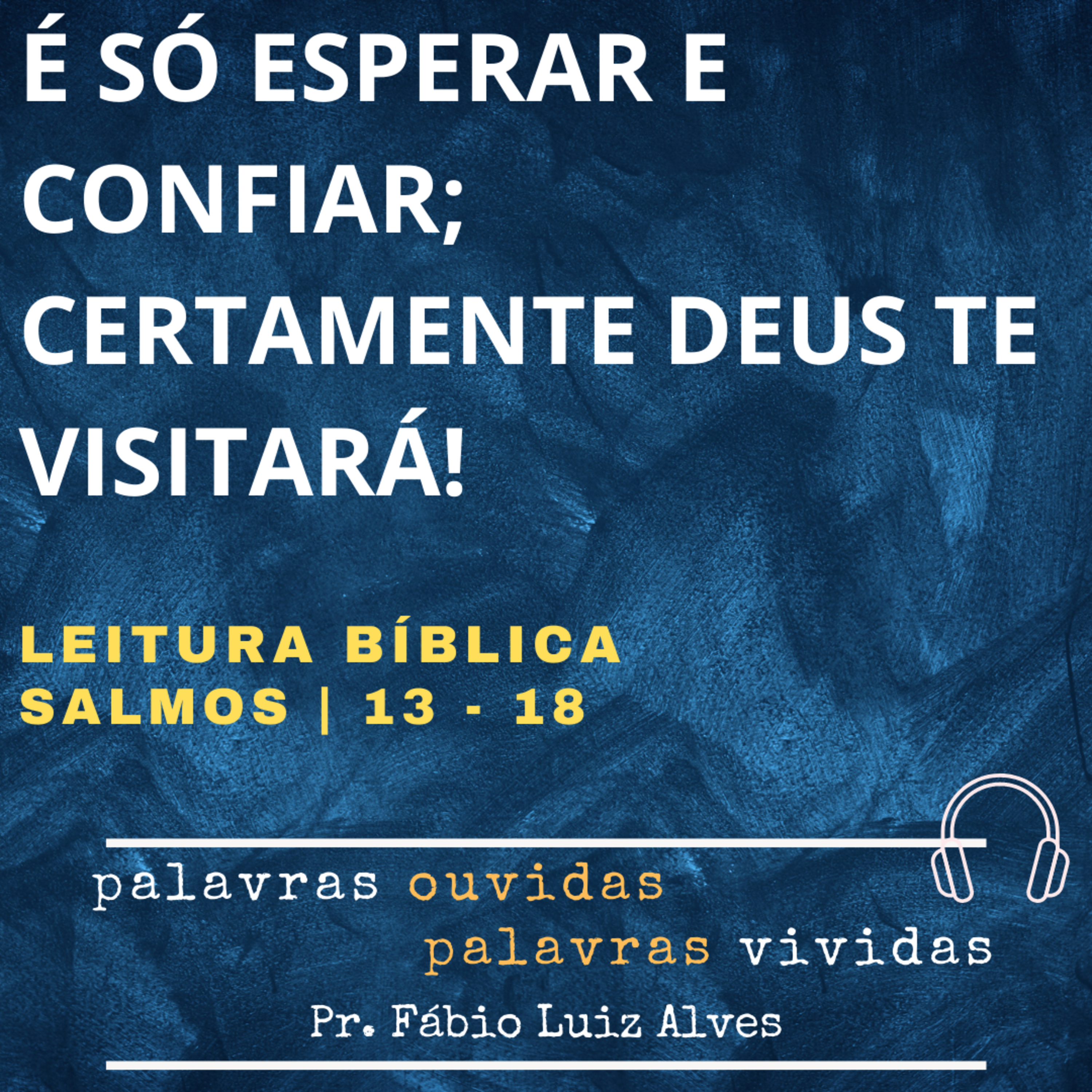 PALAVRAS OUVIDAS E VIVIDAS