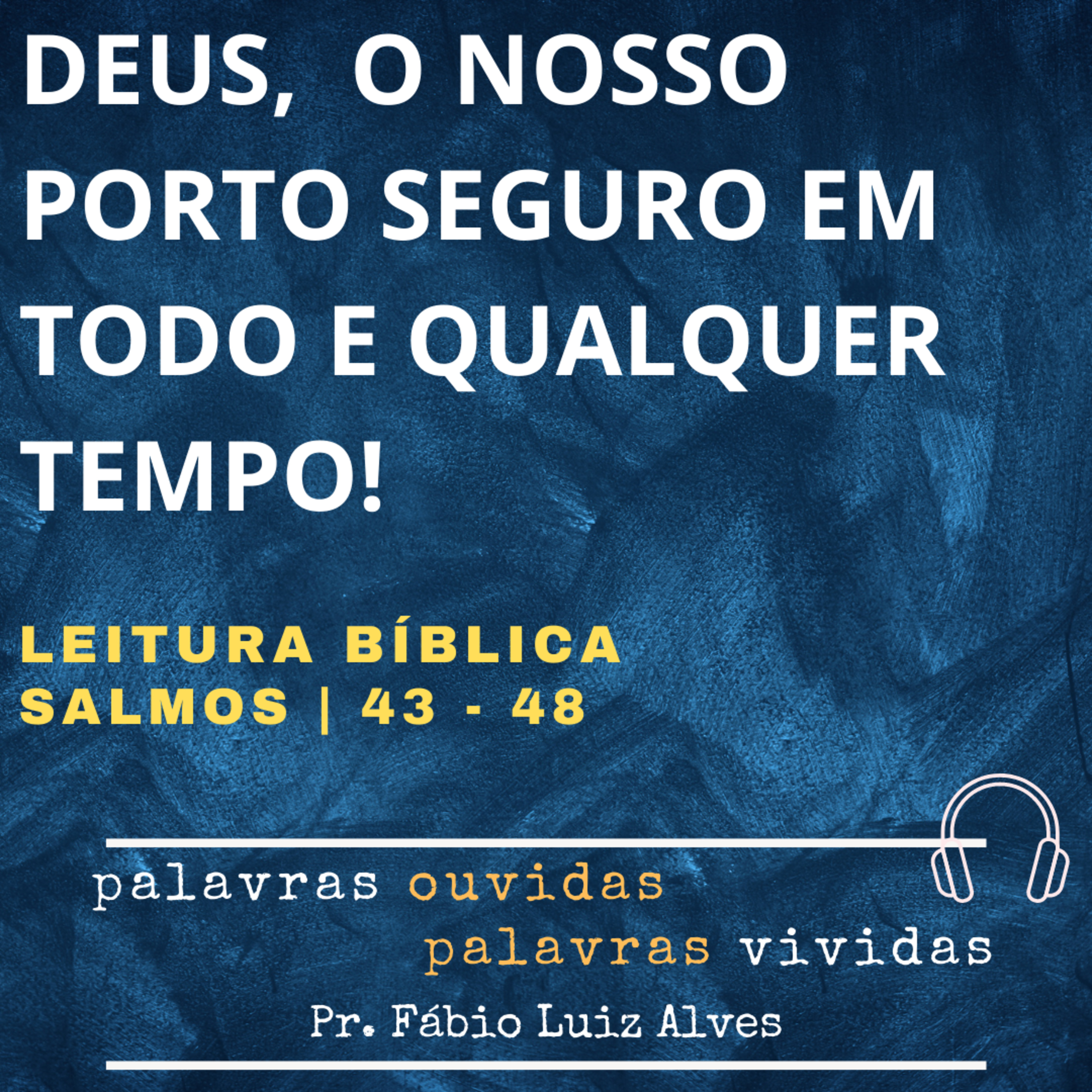 PALAVRAS OUVIDAS E VIVIDAS