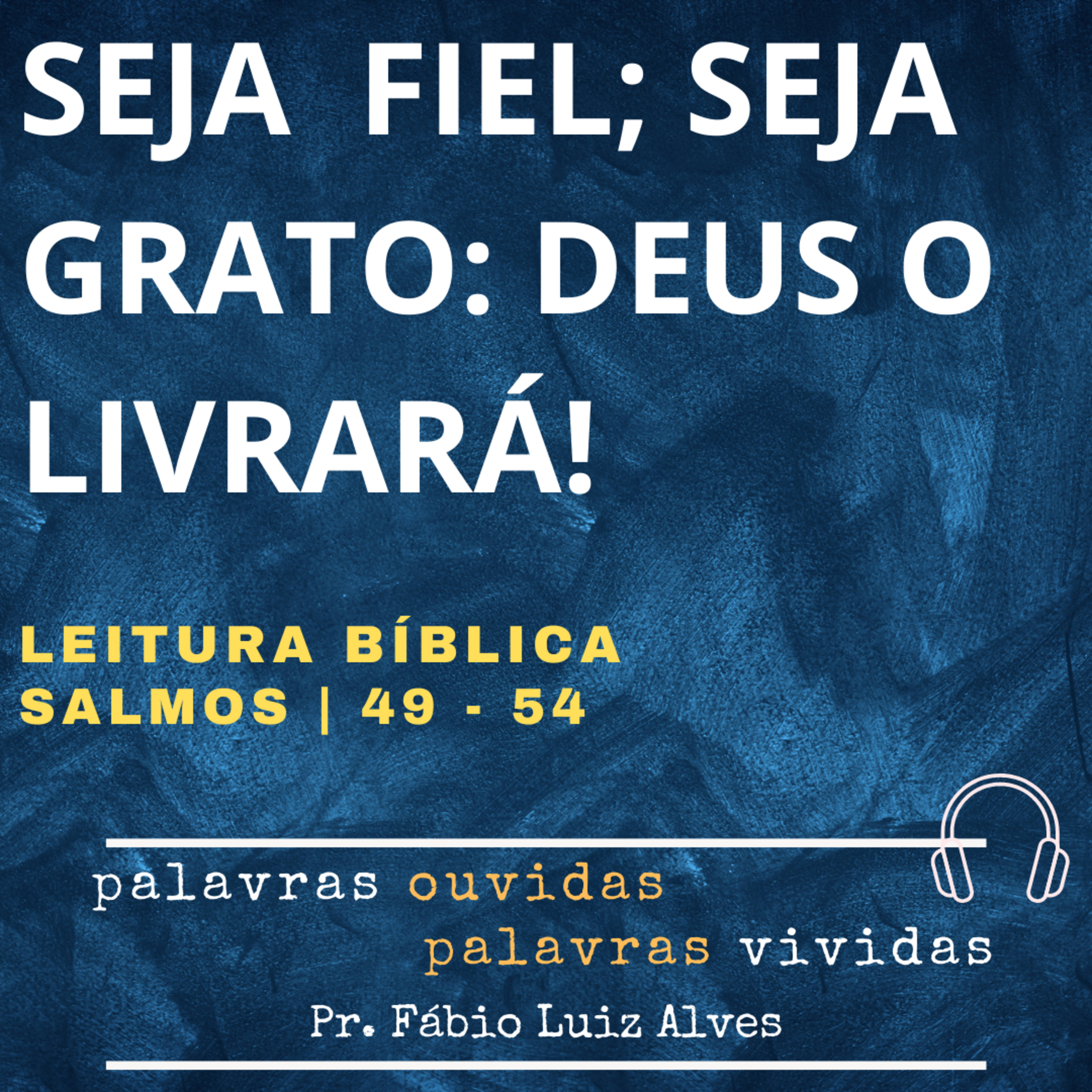 PALAVRAS OUVIDAS E VIVIDAS