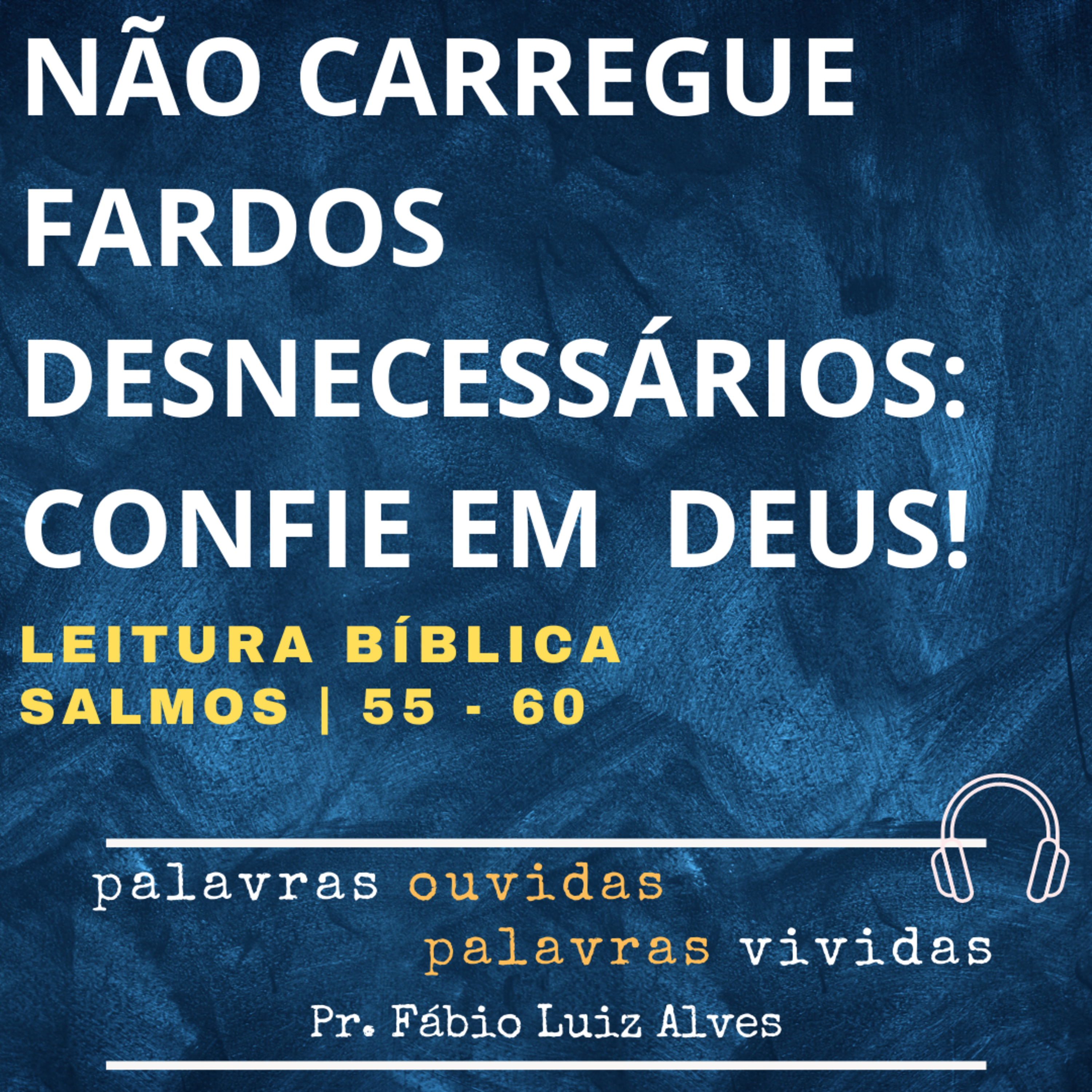 PALAVRAS OUVIDAS E VIVIDAS