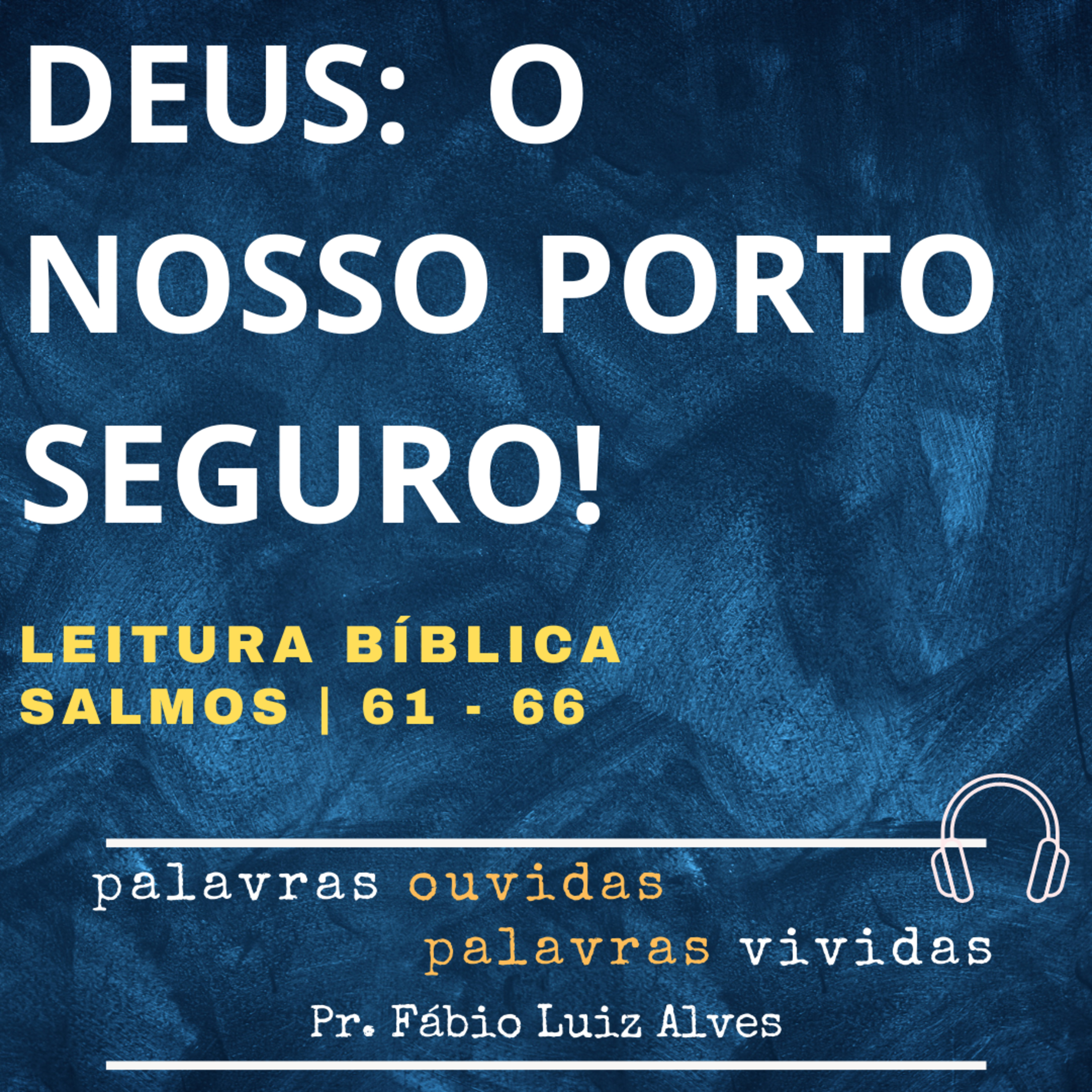 PALAVRAS OUVIDAS E VIVIDAS