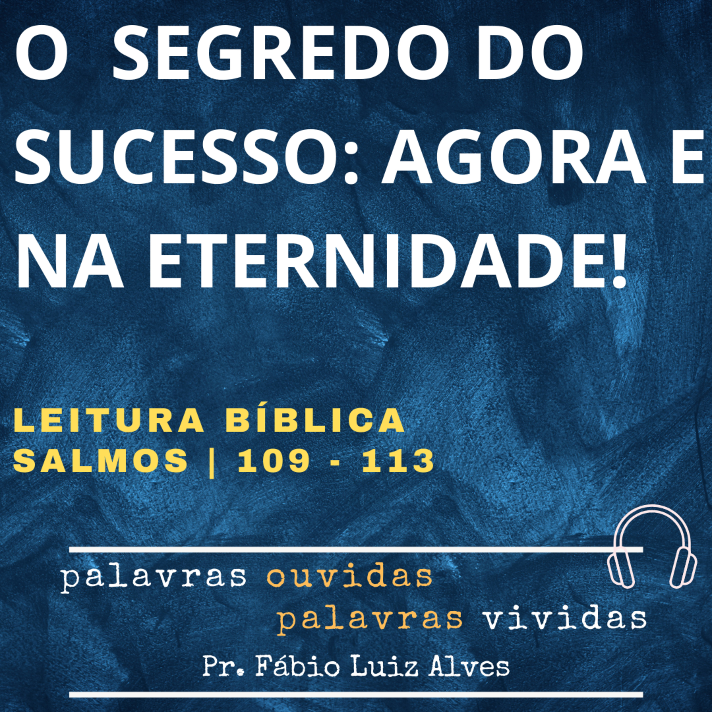 PALAVRAS OUVIDAS E VIVIDAS
