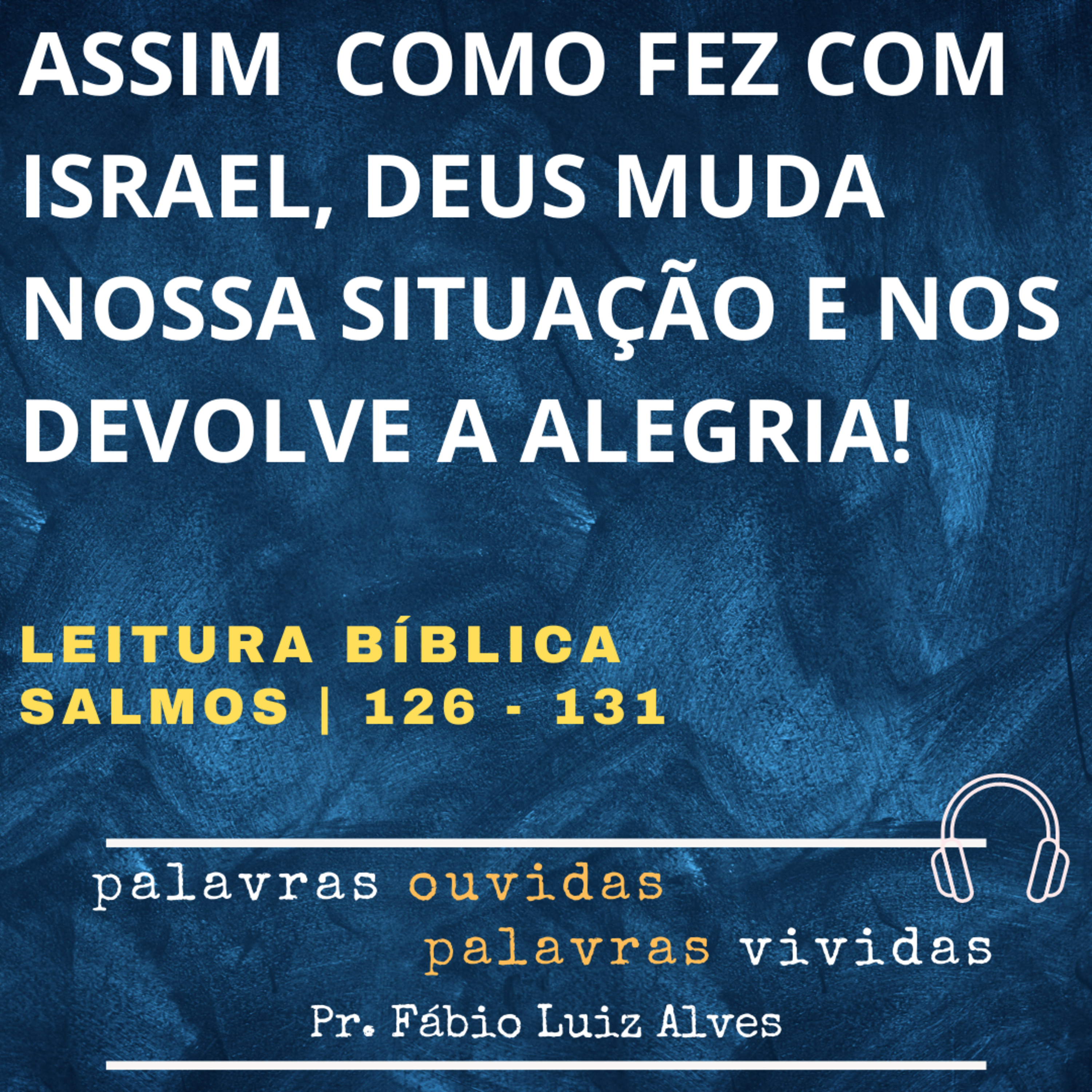 PALAVRAS OUVIDAS E VIVIDAS