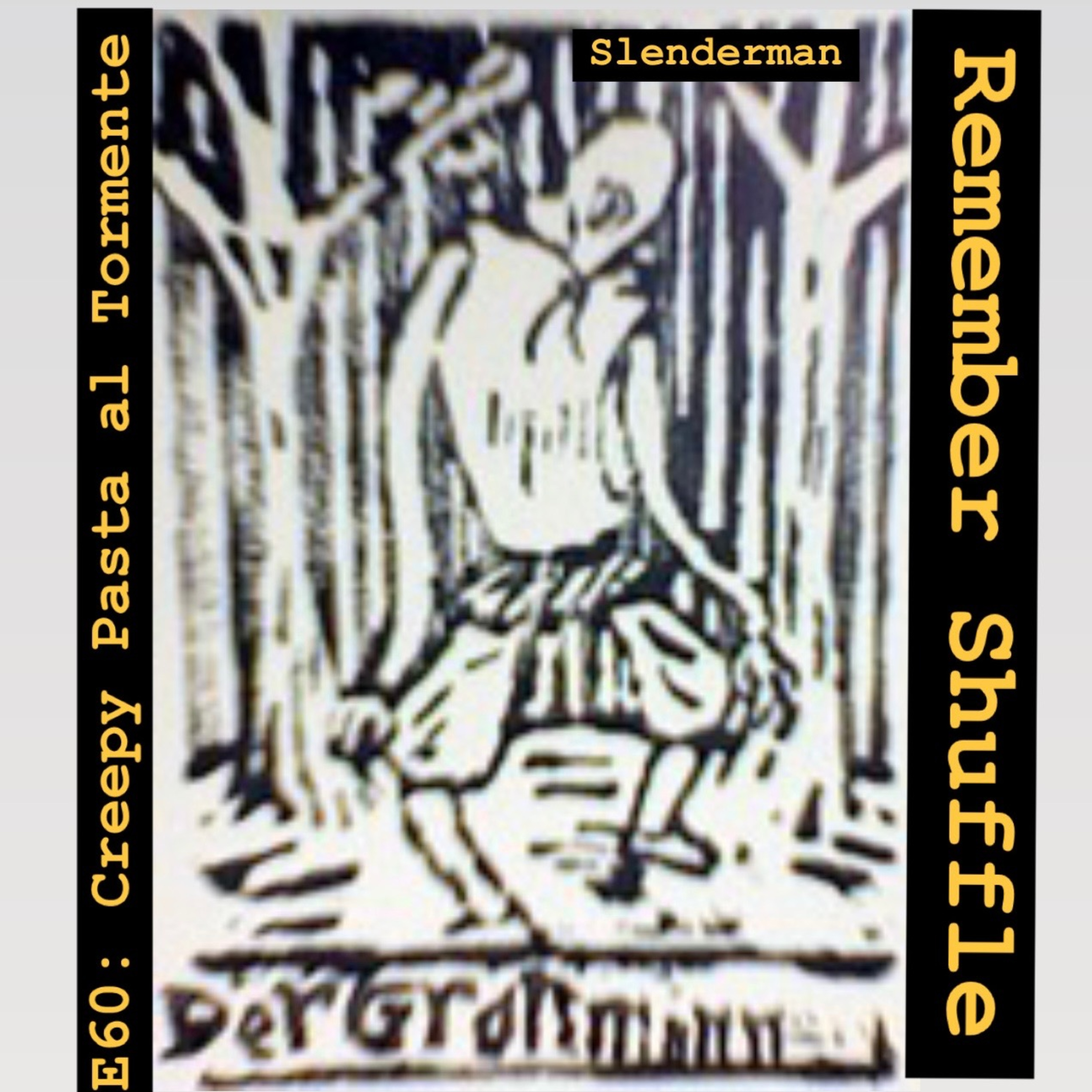 Slenderman: E60 Creepypasta al Tormente