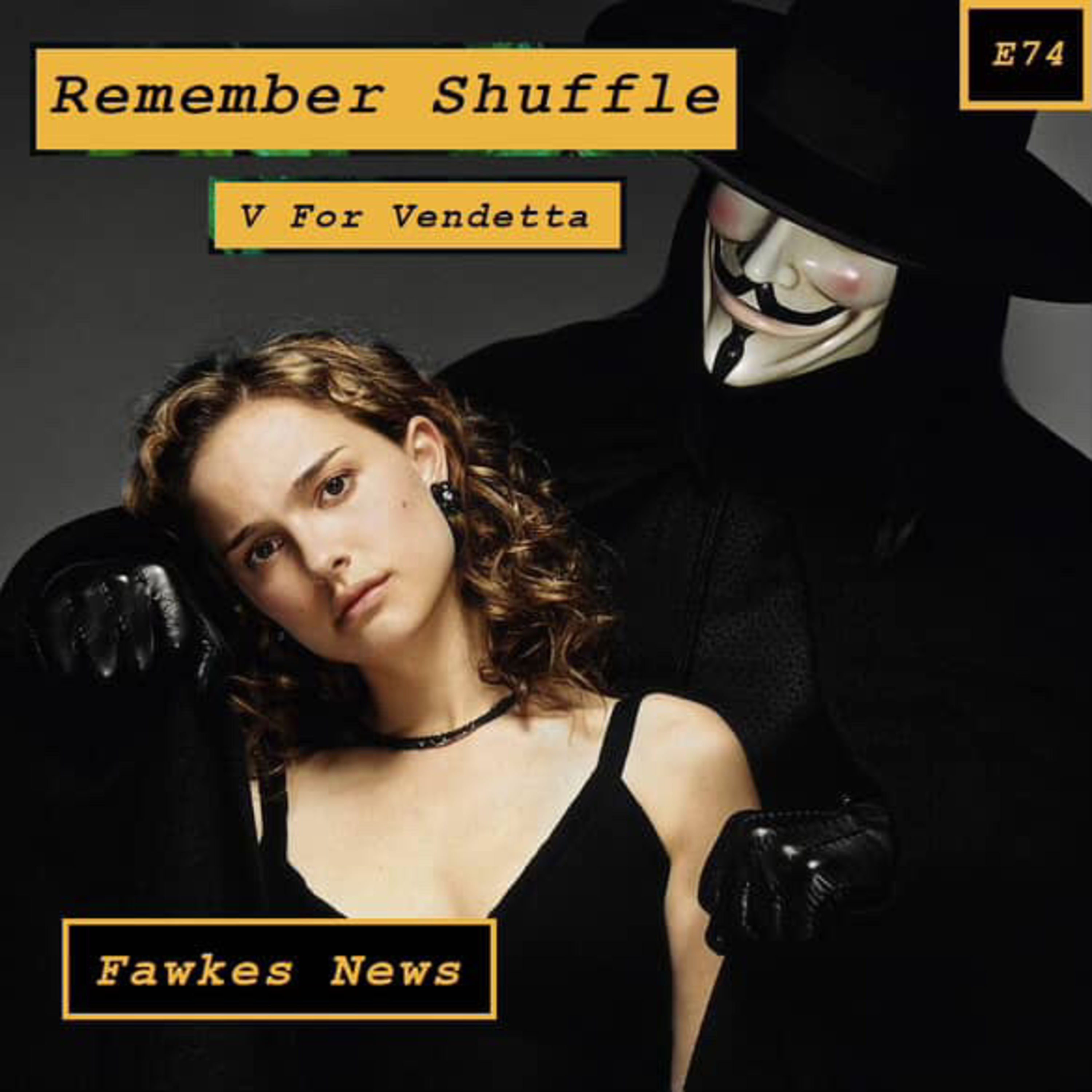 V for Vendetta: E76 Fawkes News