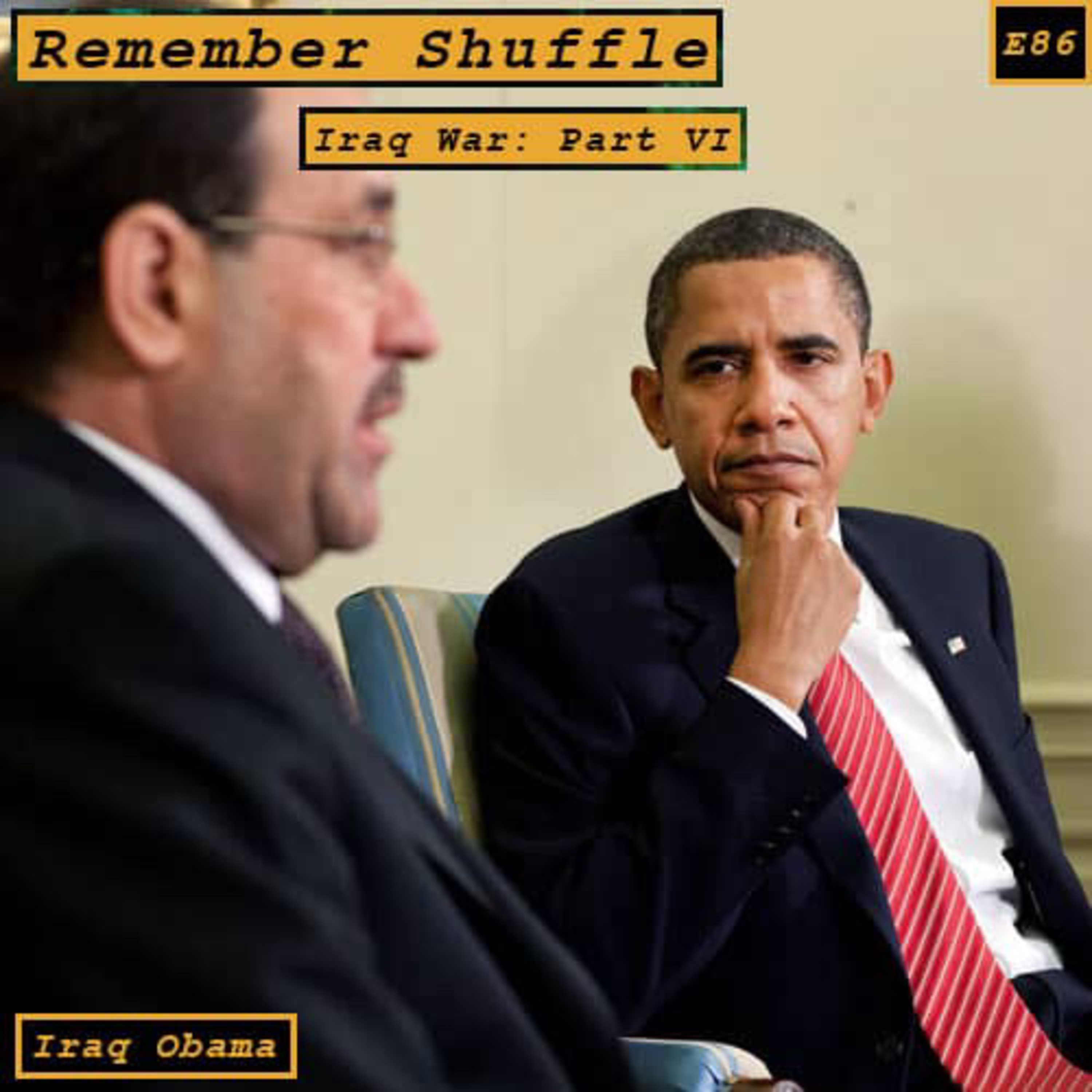 Iraq War Pt VI: E86 Iraq Obama