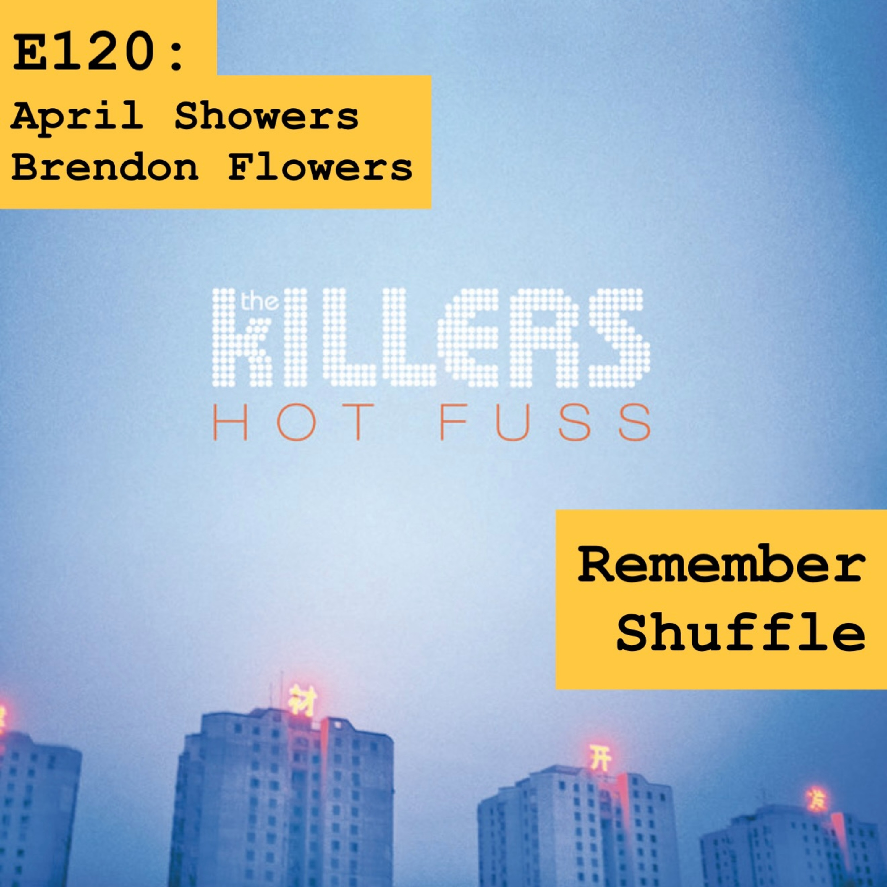 The Killers: E120 April Showers, Brendon Flowers | DEMO