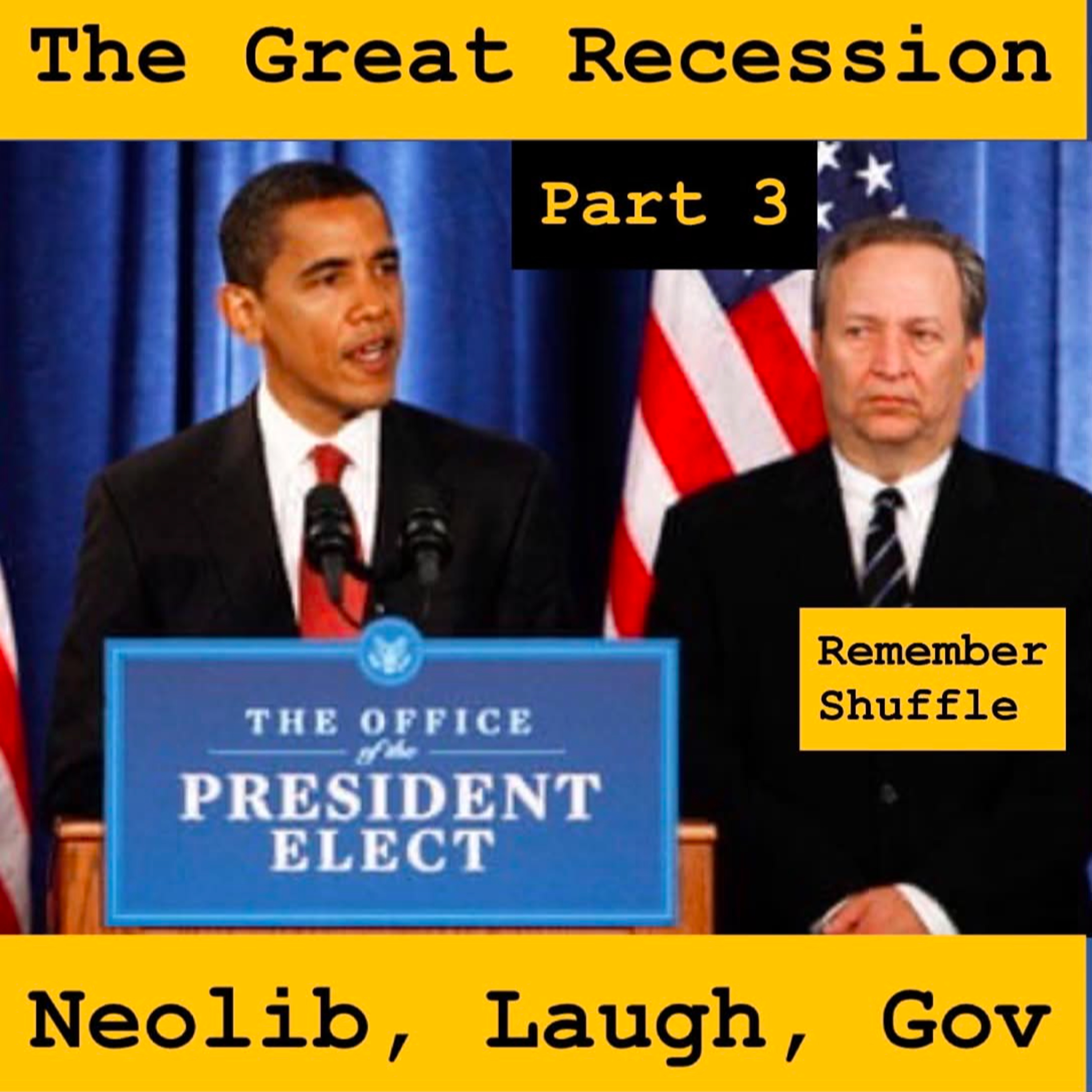 Great Recession Part 3: Stimulus E121 | Neolib, Laugh, Gov episode artwork