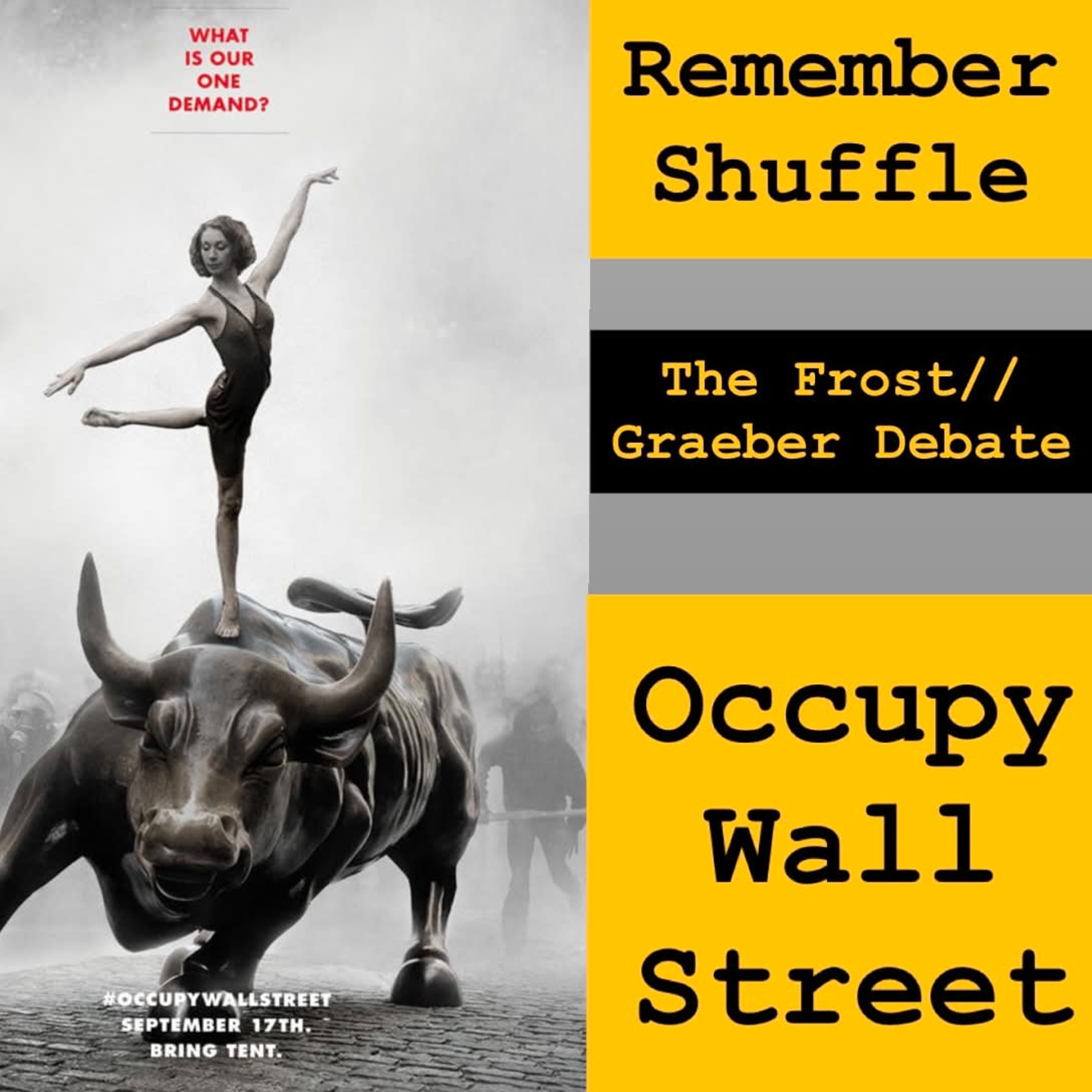 Occupy Wall Street E129: The Frost/Graeber Debates