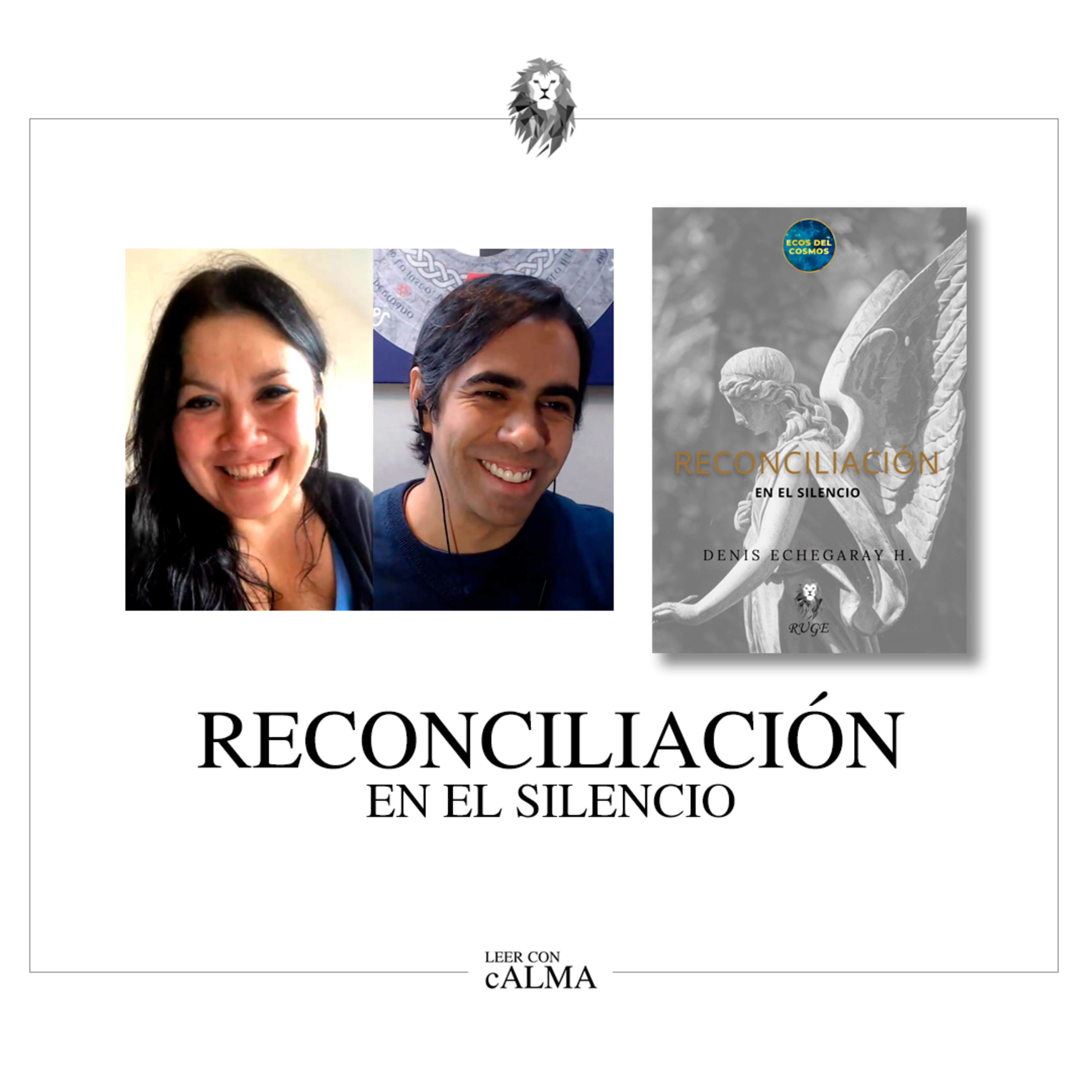 Reconciliación en el Silencio - Denis Echegaray episode artwork