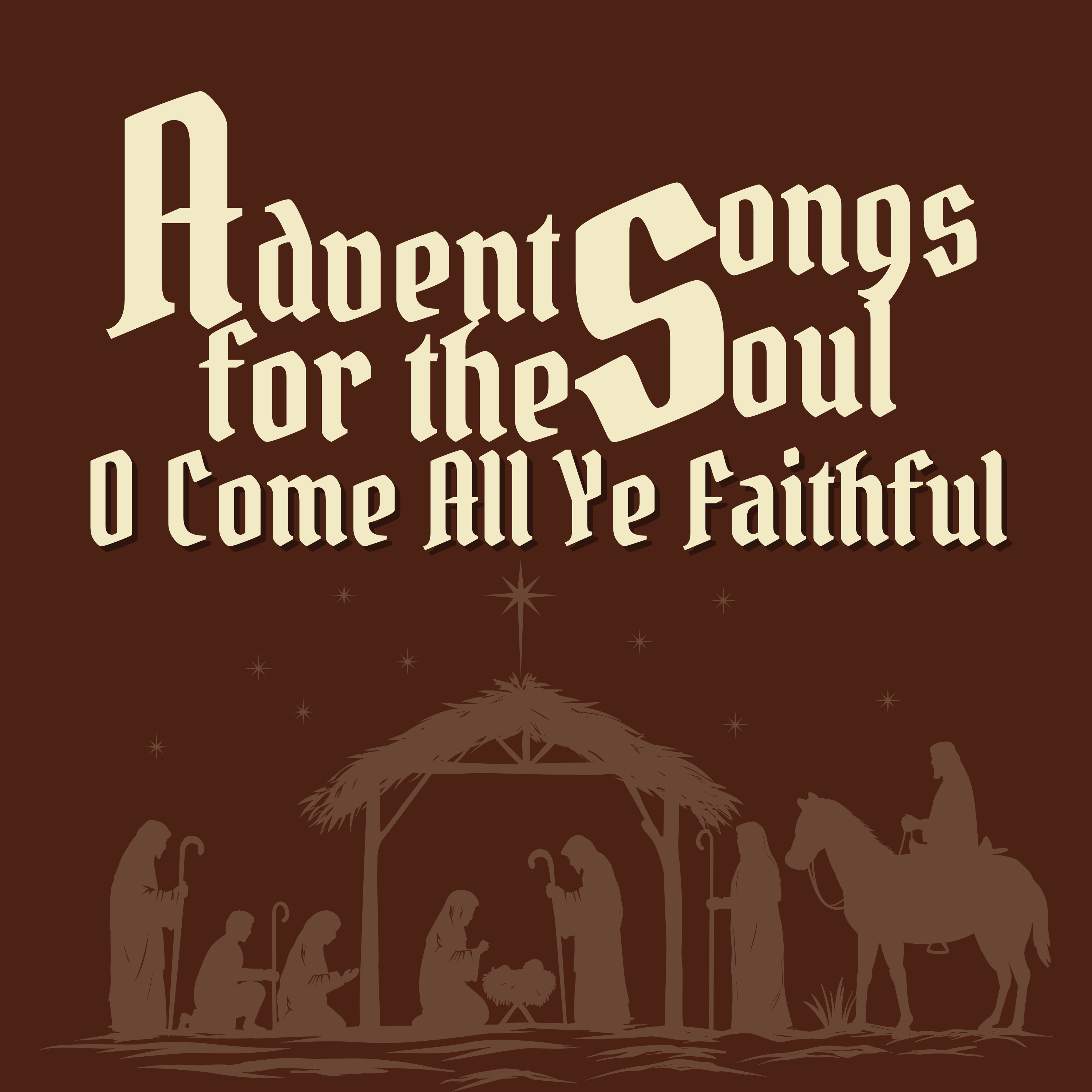 Advent Songs for the Soul