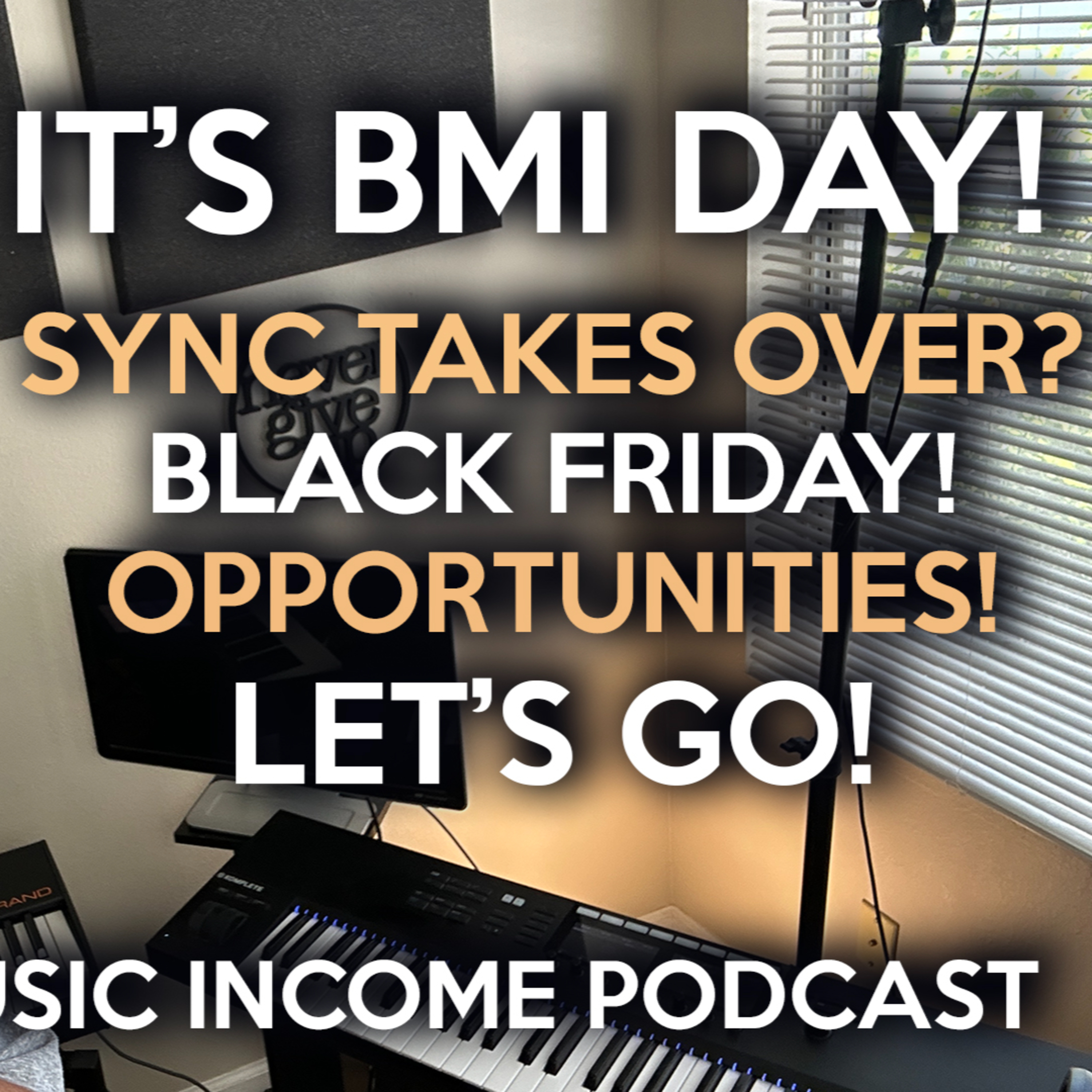 EP122. It's BMI Day! A Shift in Sync? Black Friday Deals! Opportunities!