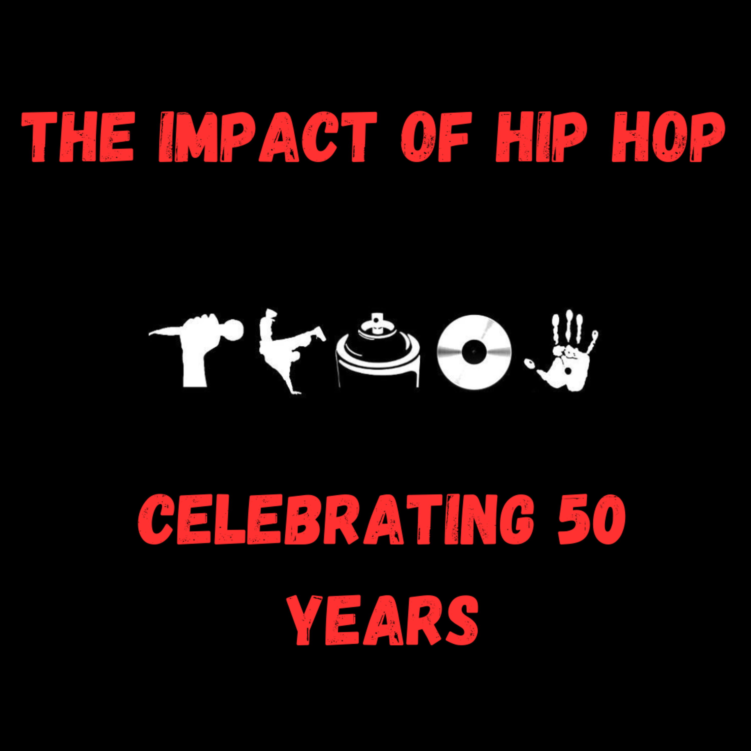 The Impact Of Hip Hop