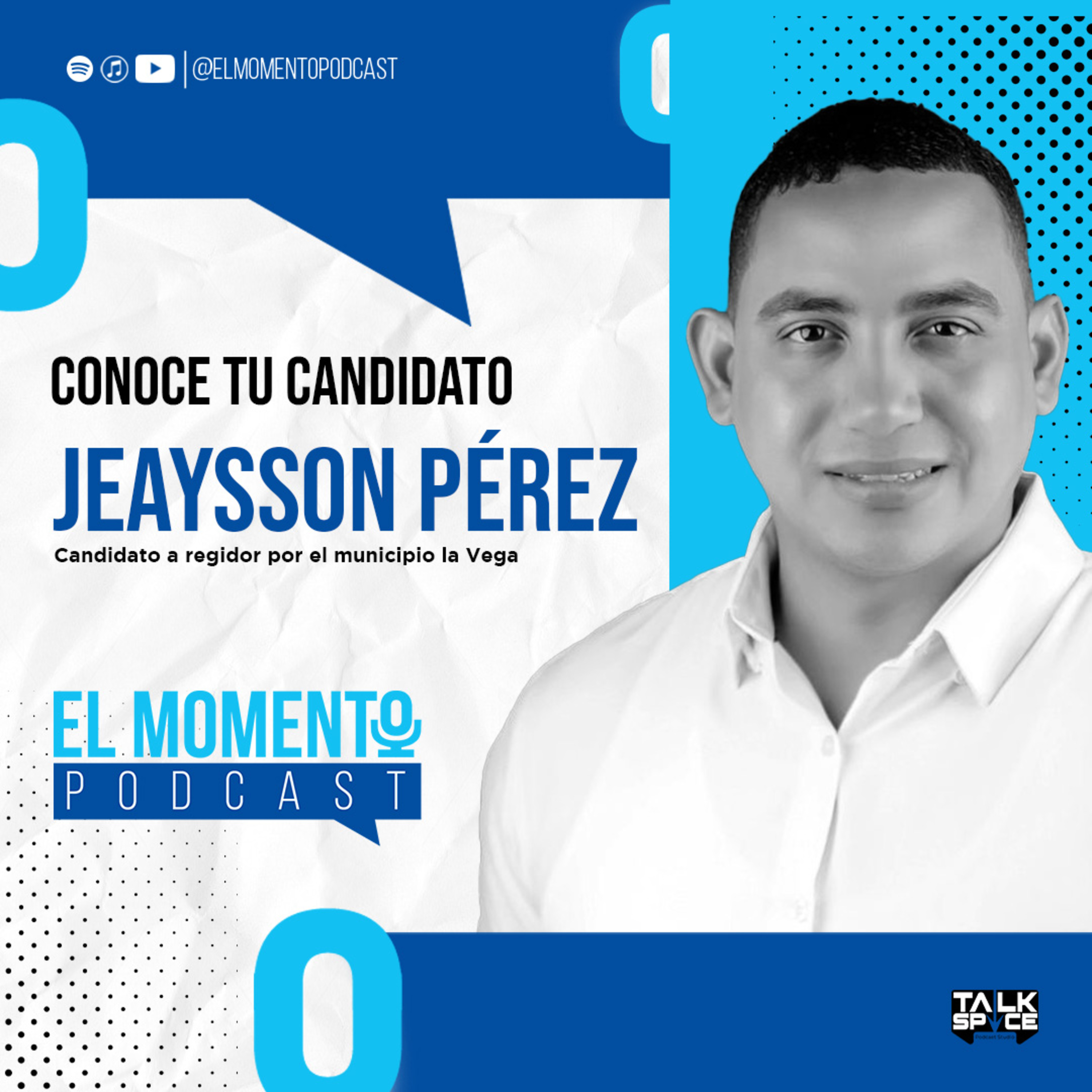 #CONOCEATUCANDIDATO JEAYSSON PÉREZ