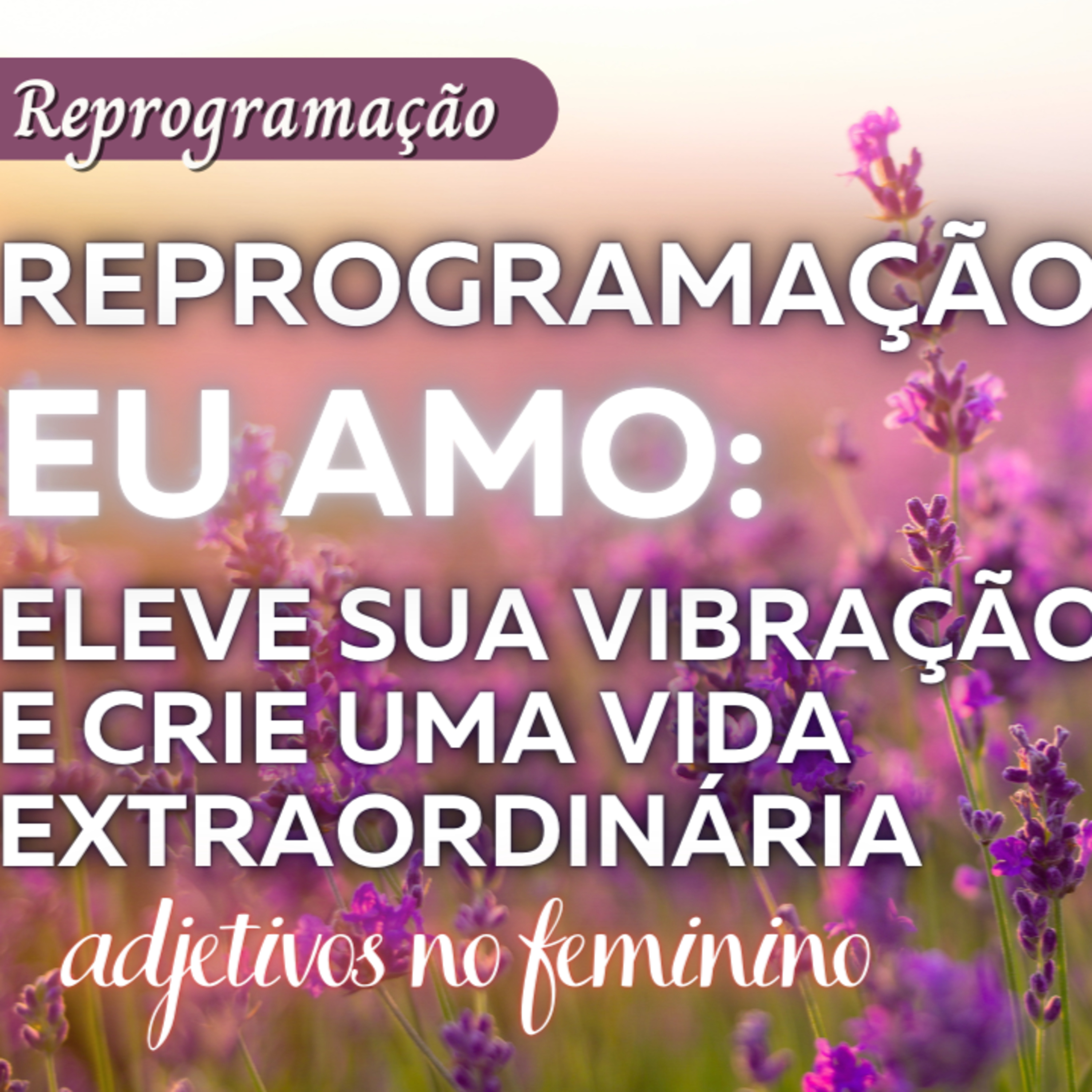 Transforme seus Pensamentos, Transforme a sua vida!