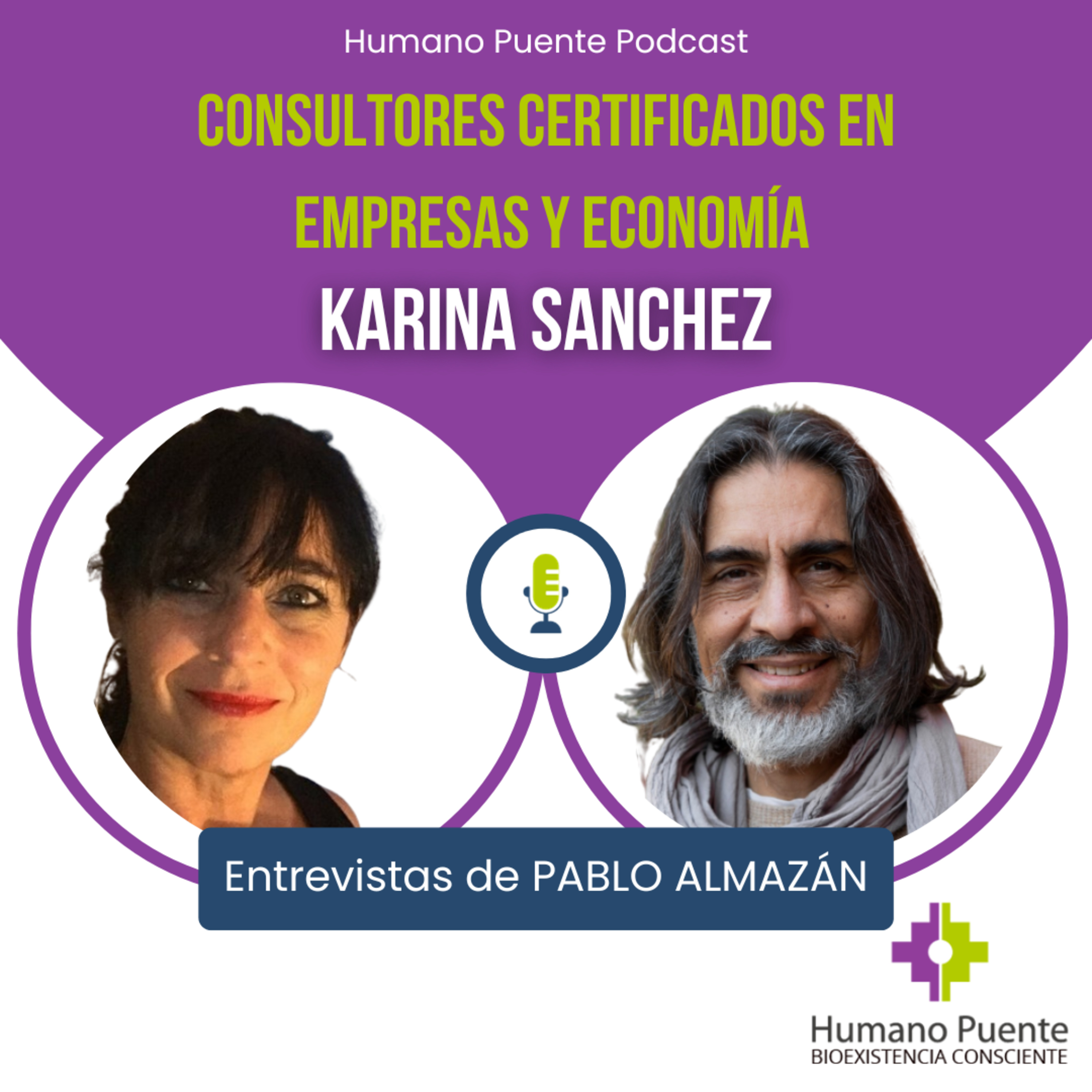 Karina Sanchez - Entrevistas de Pablo Almazán a CONSULTORES CERTIFICADOS EN EMPRESAS Y ECONOMÍA. episode artwork