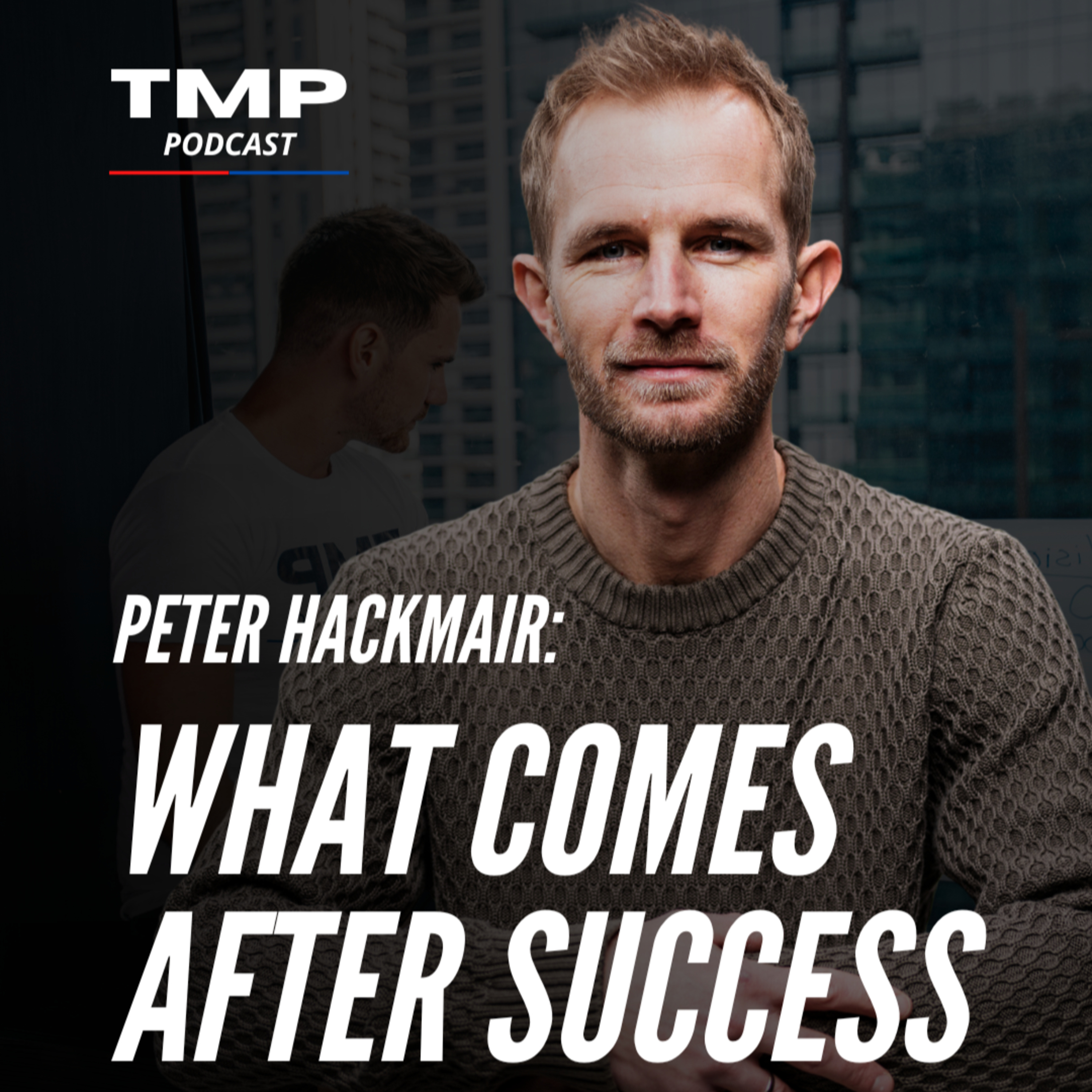Peter Hackmair: What Comes After Success