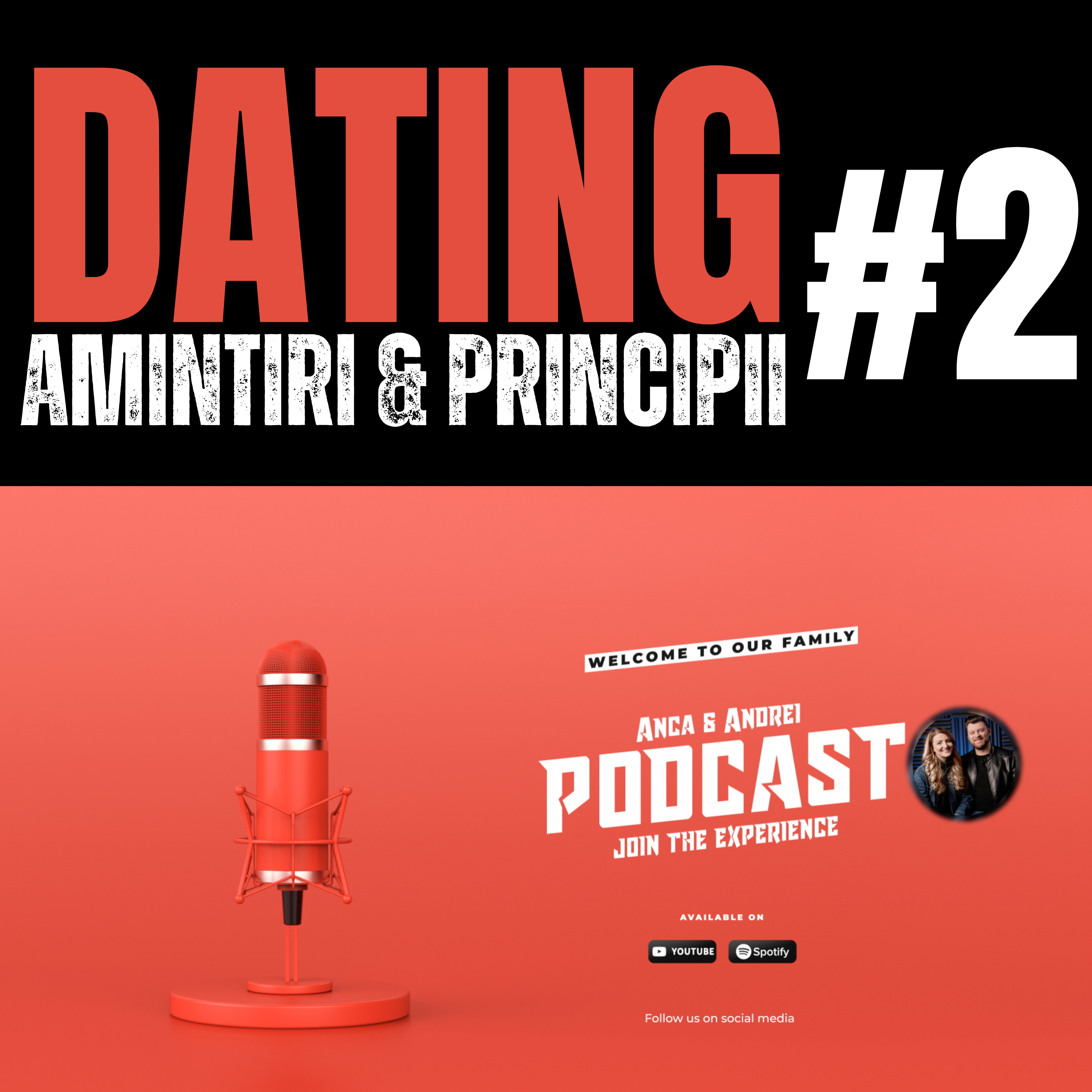 Perioada de Dating: Amintiri & principii | Ep. 2 | Anca & Andrei Podcast episode artwork