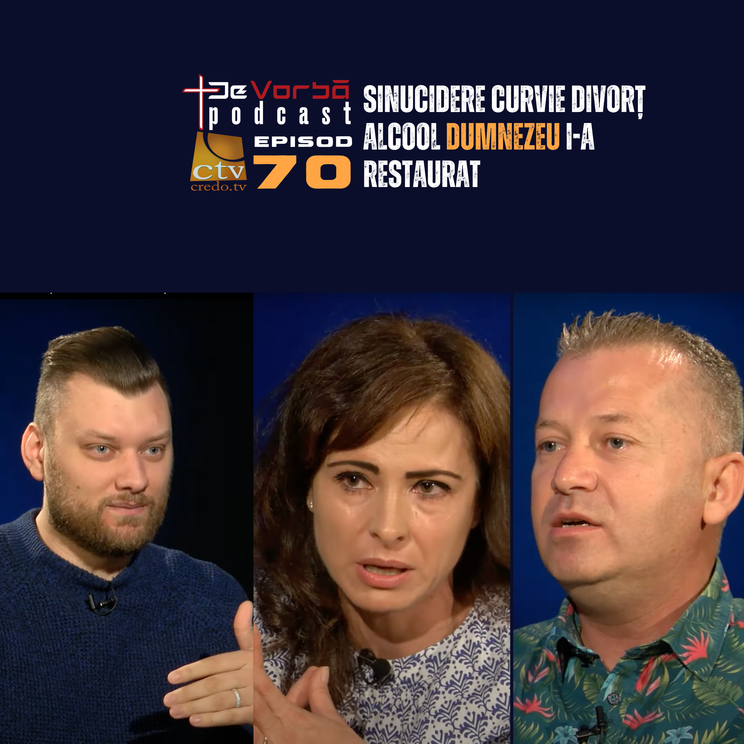 S*nucidere Curvie Div0rț Alc0ol Dumnezeu i-a restaurat | DeVorbăPodcast 70 | Iosif&Daniela Oaida episode artwork