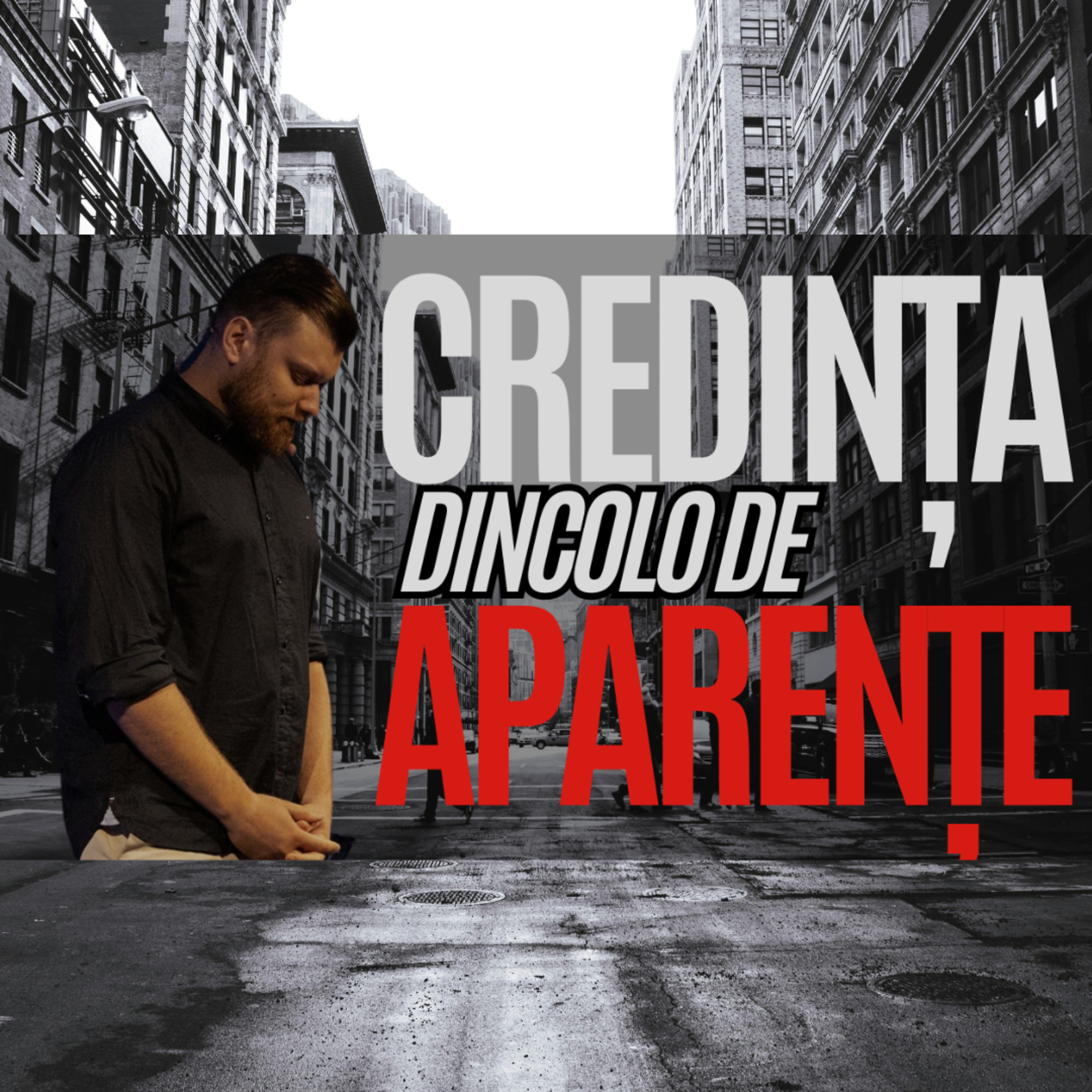 Credința dincolo de aparențe - Andrei Baciu episode artwork