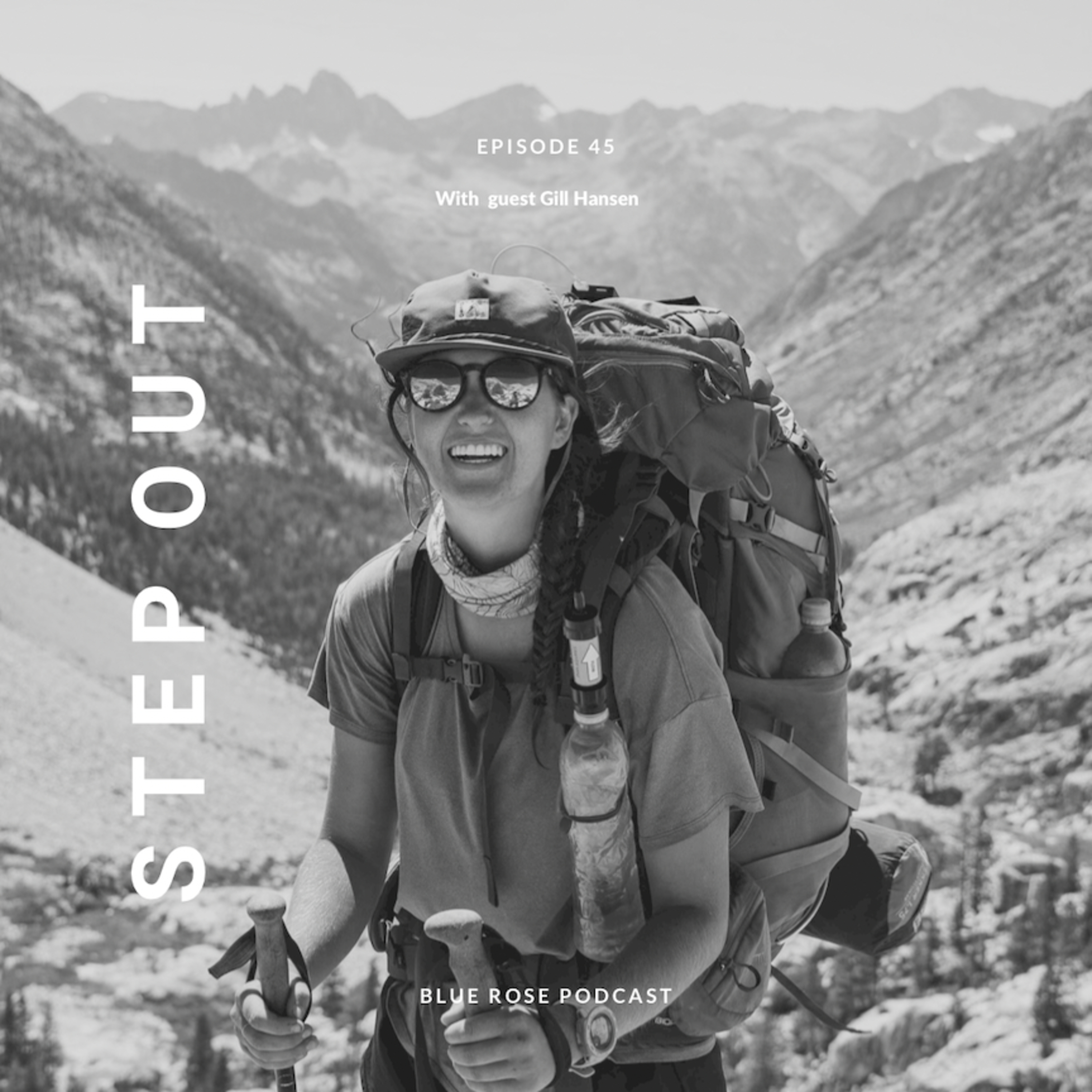45: PCT Bound: Gill Hansen's Journey of Passion and Courage episode artwork
