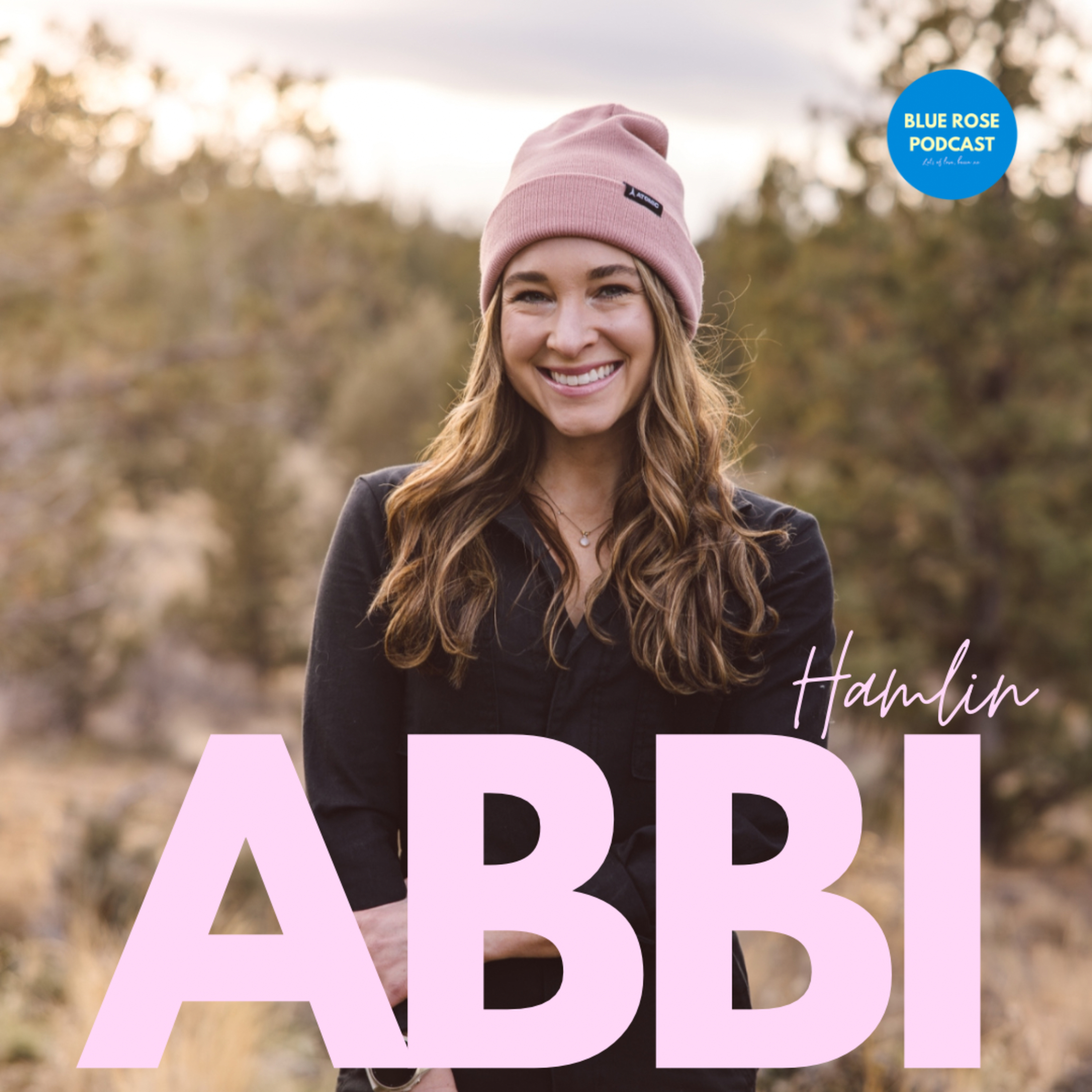 116:Living Wildly Well: Athlete, Sports Nutritionist & Health Coach Abbi Hamlin On Long-Term Health and Performance episode artwork
